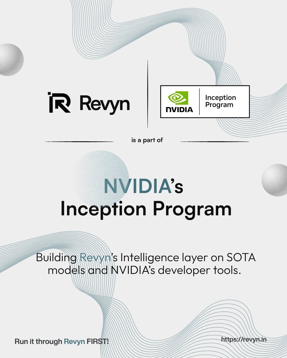 Revynlabs's tweet photo. RevynLabs is officially part of the @nvidia  Inception Program.

Inception backs startups at the edge of AI. For us: frontier models, GPU credits, and a network on equally hard problems. Fuel for the intelligence layer we're building for high-stakes conversations.

Onward, faster https://t.co/xSrscOVZhL