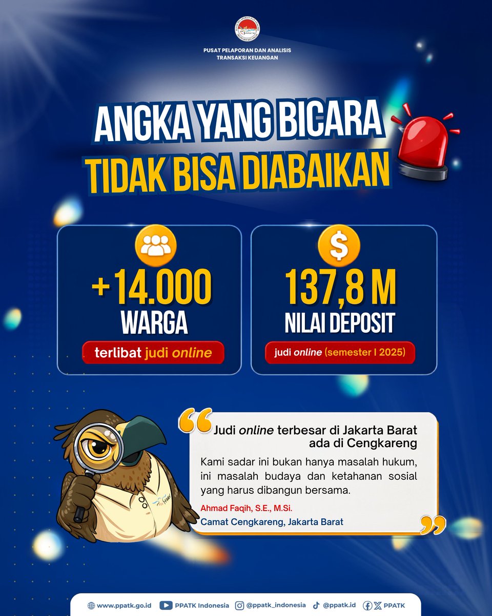 PPATK's tweet photo. Hallo #FIUtizen!

Satu keputusan kecil dapat membawa dampak yang besar 

Fenomena itu terjadi di sekitar kita. Sebanyak 14.000 warga dalam satu kecamatan terlibat judi online, berawal dari satu pilihan yang keliru namun berdampak besar bagi kehidupan

⚠️ Judi online bukan jalan pintas untuk meraih keuntungan. Risiko yang akan muncul justru kehilangan uang, terjebak utang, hingga terganggunya kondisi finansial keluarga

Mari lebih bijak dalam mengambil keputusan dan tingkatkan kewaspadaan terhadap praktik judi online 

#PPATK #StopJudiOnline #LiterasiKeuangan #WaspadaJudiOnline