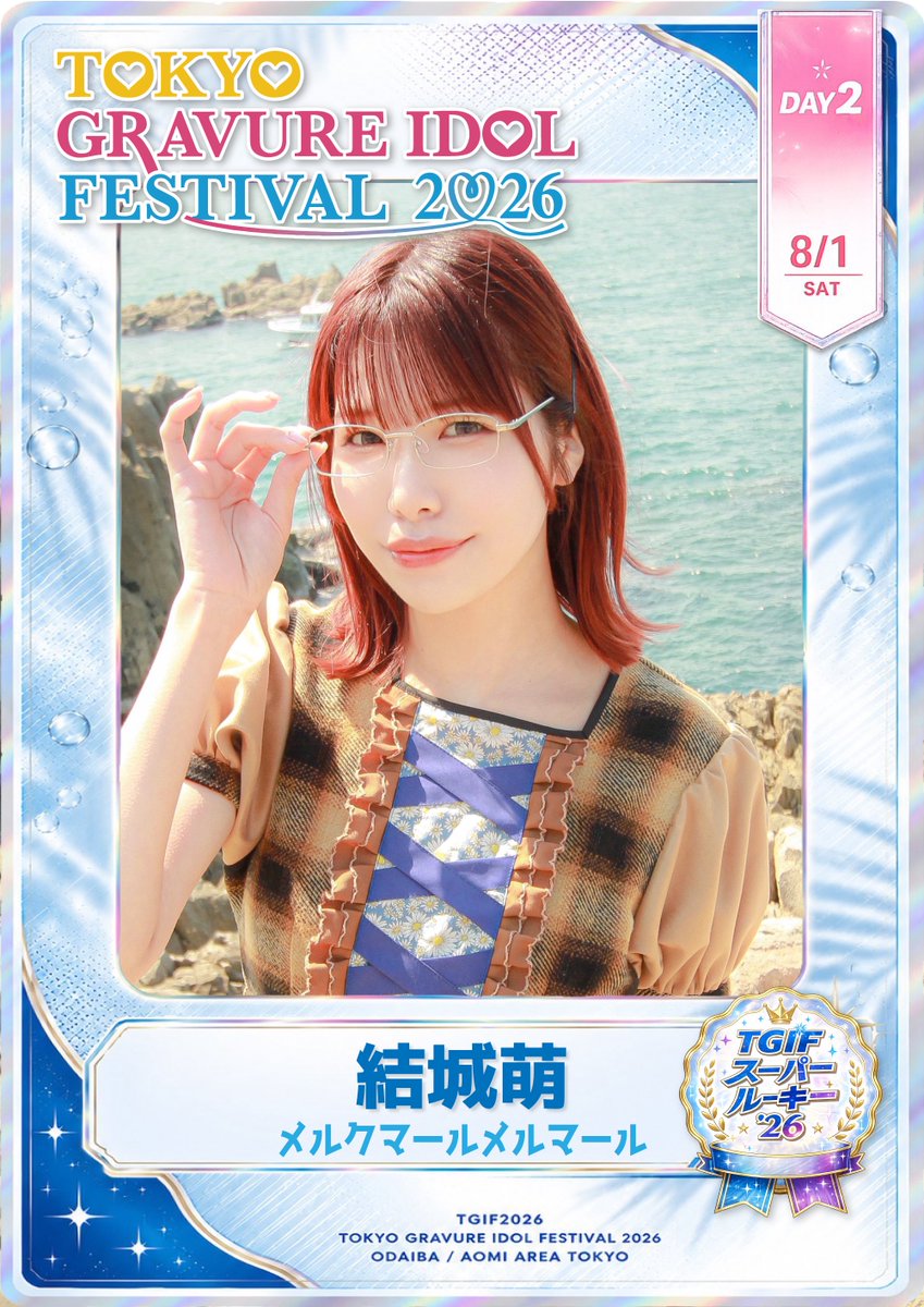 TGIF_official_'s tweet photo. 🌞🌴 #TGIF2026 🌺✨ 出演日 🗓 8月1日(土) 結城萌（メルクマールメルマール） 現地チェキ購入☞https://t.co/9kUSENoUEM https://t.co/lkryxvKXP0