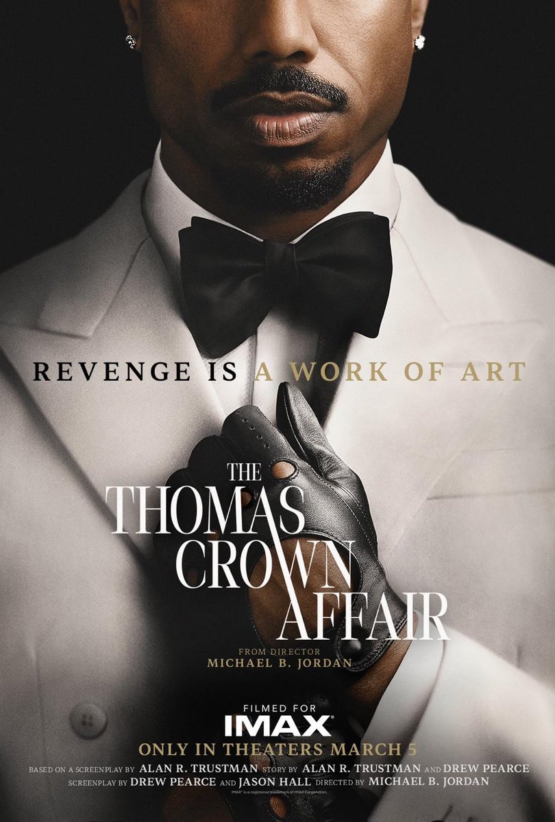 Movies's tweet photo. Revenge is a work of art

Get a new look at the teaser poster for THE THOMAS CROWN AFFAIR, directed by and starring Michael B. Jordan https://t.co/qw7mcd7xNP