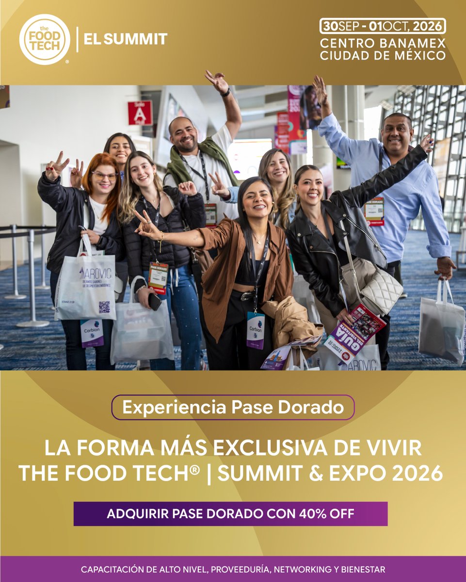 ElFoodTech's tweet photo. 🗝Vive el Congreso Internacional de mayor nivel en LATAM y sé parte de un espacio vivo de creatividad y conexión.ç
❗Adquiere 40% OFF en tu Pase Dorado por tiempo limitado 👉 https://t.co/Sxbl8ip4Cj
#thefoodtech #TFTEXPO26 https://t.co/I8CJzoiBPC