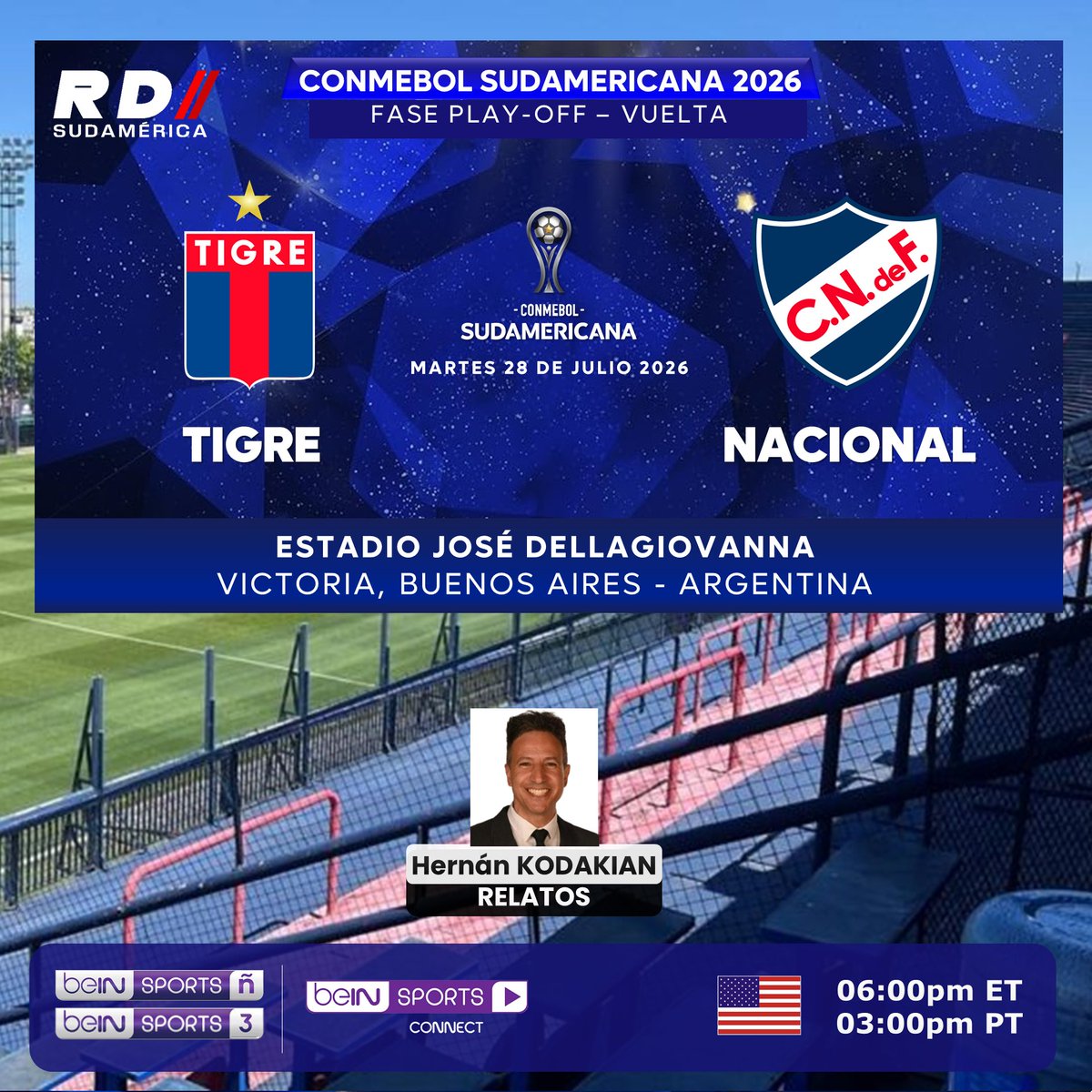 elpollo_ac29's tweet photo. #ConmebolSudamericana 2026
🇦🇷 #Tigre vs #Nacional 🇺🇾
🎙️ Relatos: @HernoKodakian
📺 TV: @ESbeINSPORTS Ñ y 3 (Audio en Español)
💻📱 beIN SPORTS Connect
#️⃣ #Mediapro - #Conmebol https://t.co/7mloK4CBNw