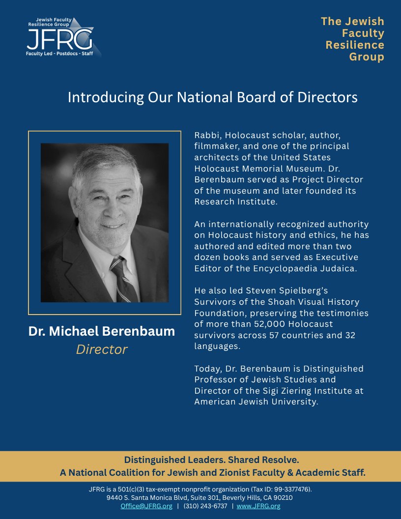 JFRGofficial's tweet photo. We're proud to introduce Dr. Michael Berenbaum, Director of the Jewish Faculty Resilience Group and National Board of Directors.

An internationally recognized Holocaust scholar, educator, author, and rabbi, Dr. Berenbaum brings decades of leadership and scholarship to JFRG as we strengthen support for Jewish faculty across North America.

#JFRG #AcademicFreedom #HigherEd