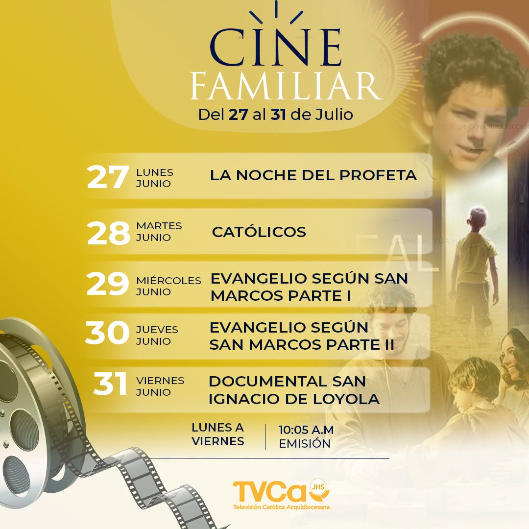 TVCA_ElSalvador's tweet photo. 🎥 🎬🙏 Comparte las carteleras para la última del semana del mes de Julio en Cine Católico y Cine Familiar, a través de #TVCa #Laseñalquetetransforma #TVCaSomosTodos👀📡🕙📺 https://t.co/yTLQW4eIlF