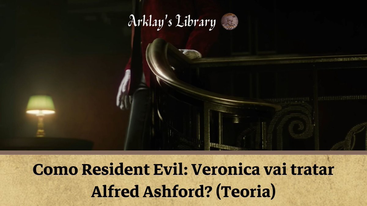 ArklayLibrary's tweet photo. Como #ResidentEvilVeronica vai tratar Alfred Ashford, um vilão memorável e ao mesmo tempo bastante problemático, que em sua forma original não seria visto com bons olhos nos dias de hoje? 

Esse é o assunto do novo texto do Arklay's Library. 

https://t.co/w6avWH0sNR https://t.co/YUsljqzEMW