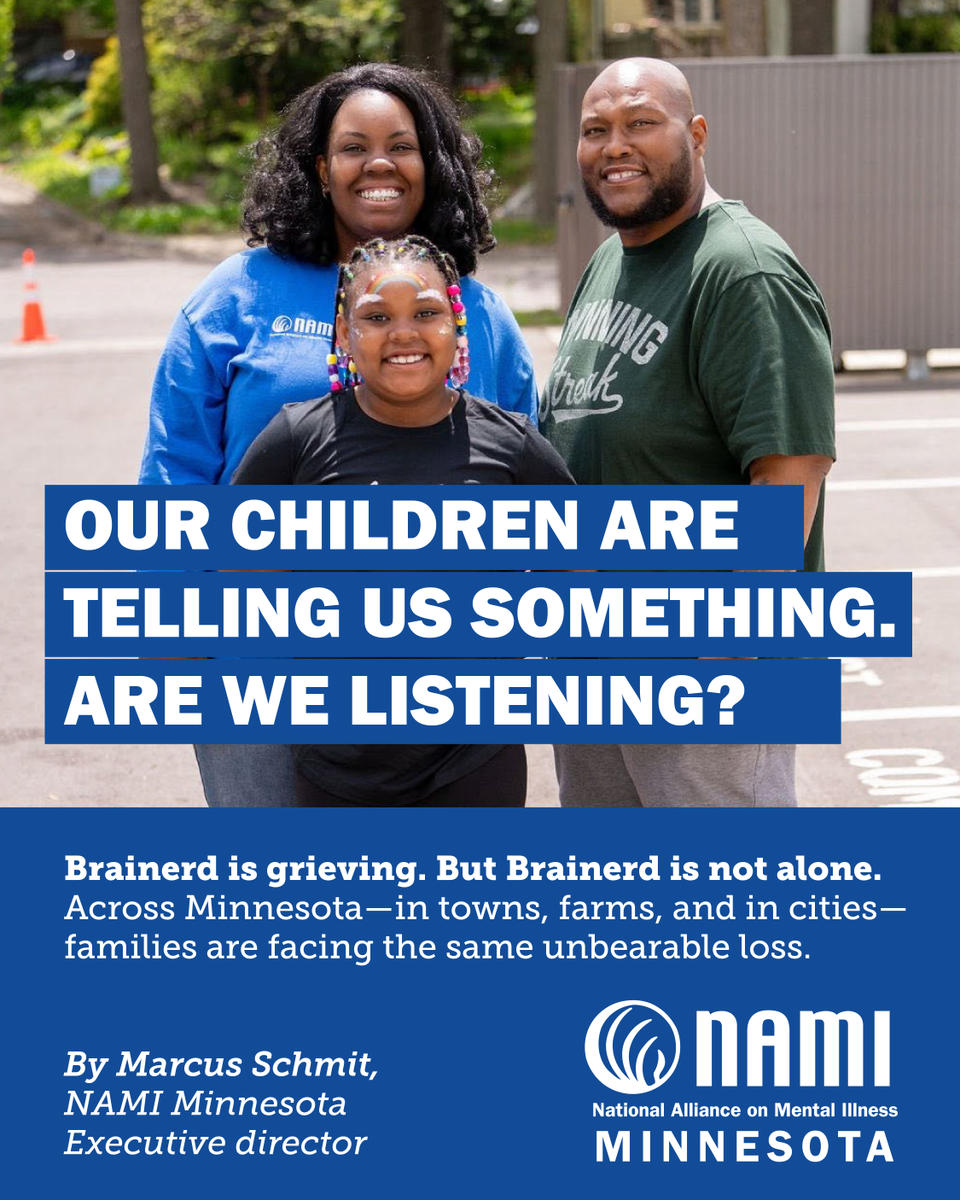 NAMIMinnesota's tweet photo. As Minnesotans, and as people who work every day on mental health, we owe it to Ava, to Alexis, and to every family living with this kind of grief to say plainly what is happening and what we must do about it. Minnesota is losing young people to suicide, according to deeply concerning recent data.

This is not an abstraction. This is happening in communities across our state—places where neighbors know each other by name, where kids ride the same buses, where grief travels fast and lingers long.

And yet the resources needed to respond—school counselors, community mental health providers, crisis services, prevention programs—are not equally available to every Minnesota family. In many parts of our state, particularly outside the Twin Cities metro, the gap between need and available care can be vast. Distance is its own barrier. Stigma is another. And the shortage of mental health professionals across Greater Minnesota is not a new problem—it has simply grown more urgent.

Read the commentary by Marcus Schmit, NAMI Minnesota executive director: https://t.co/l8Fvp9JeNb