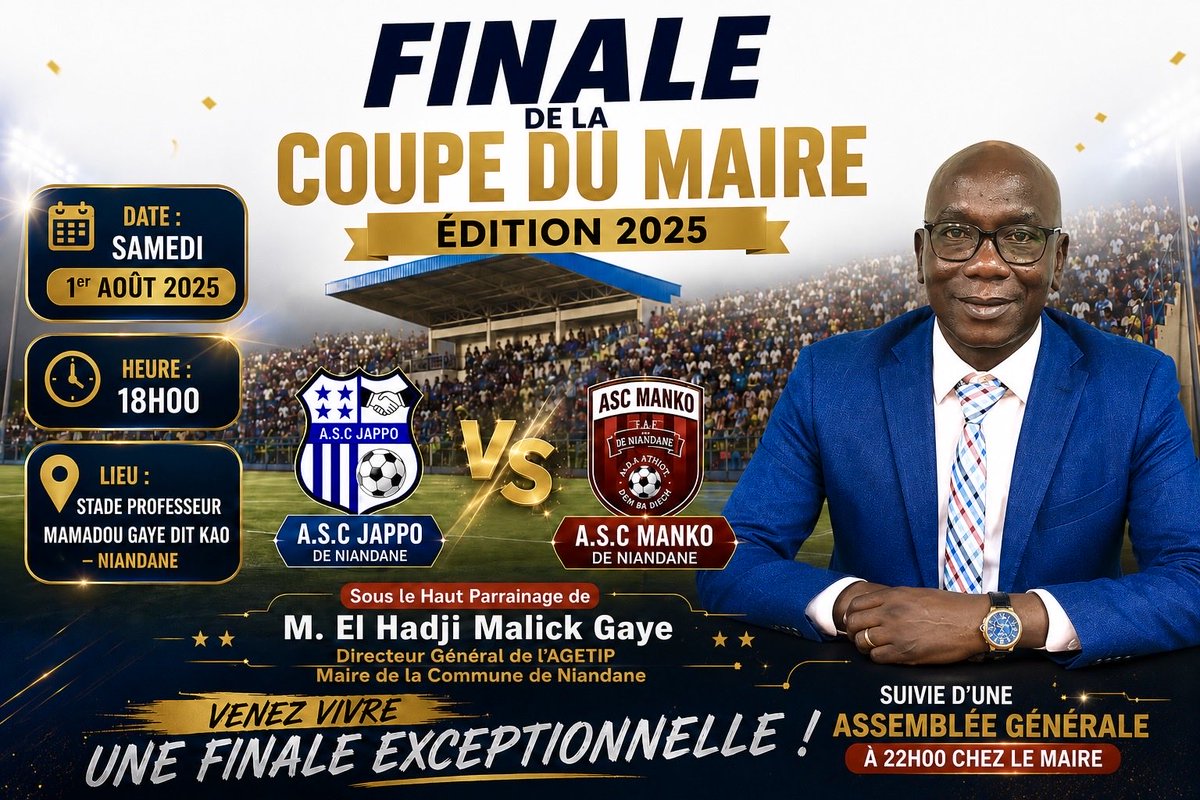 El_Hadjimalick's tweet photo. GRANDE FINALE DE LA COUPE DU MAIRE – ÉDITION 2025 

A.S.C Jappo vs A.S.C Manko

📅 Samedi 1er août 2025
🕕 18h00
📍 Stade Professeur Mamadou Gaye dit Kao 

Un grand rendez-vous sportif placé sous le signe du fair-play, du respect et de la fraternité.

Que le meilleur gagne ! 🏆 https://t.co/KcfdothCZF