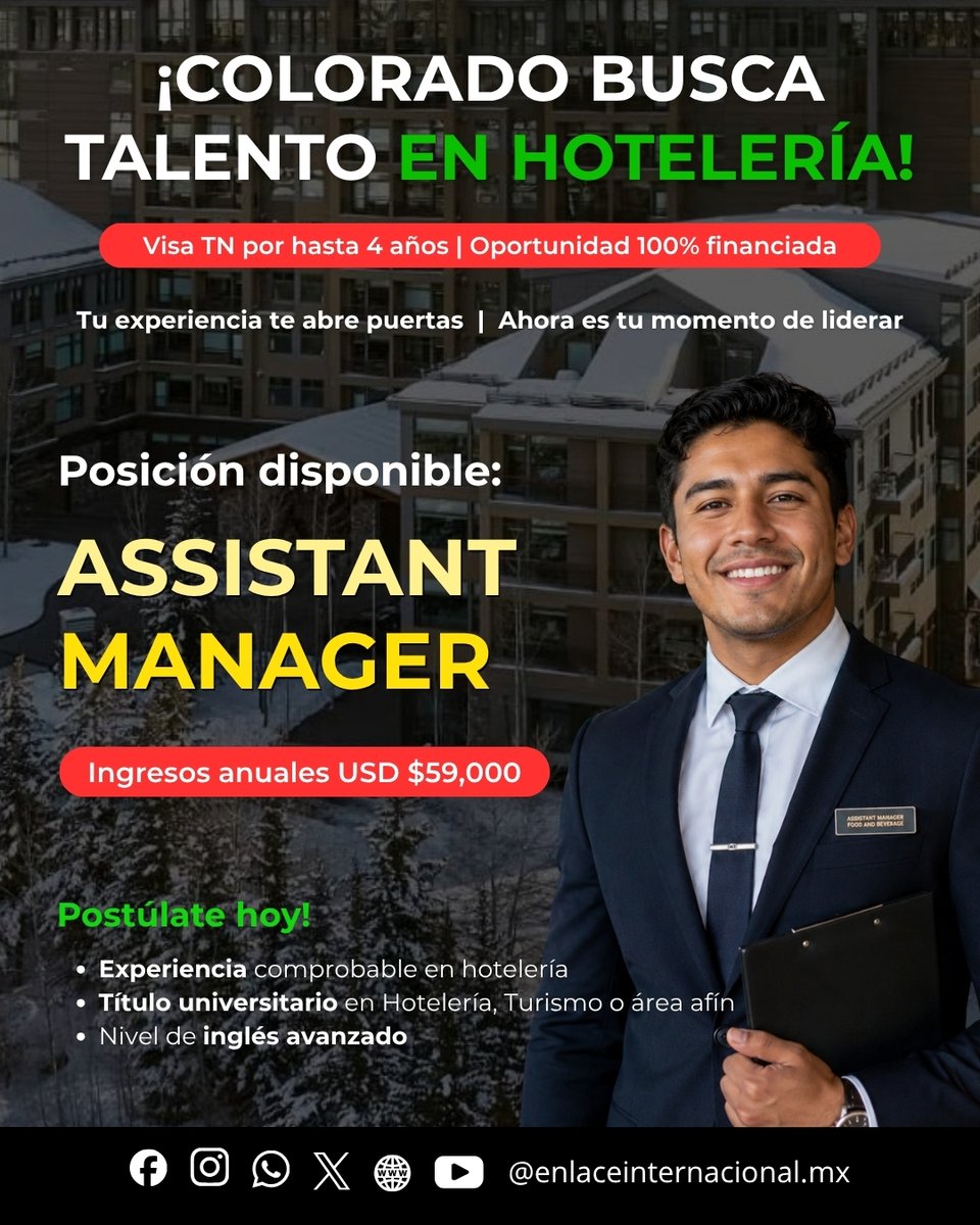 EnlaceInt's tweet photo. 🚨 ¡Atención, profesionales de la hotelería!
🏨 Vacante: Assistant Manager
📍 Avon, Colorado 🇺🇸
✅ Visa TN hasta por 4 años
✅ Programa 100% financiado
📩 Envía tu CV en inglés a: arobles@enlaceinternacional.com.mx

#VisaTN #HospitalityCareers #HotelManagement https://t.co/aI9UBanwYb