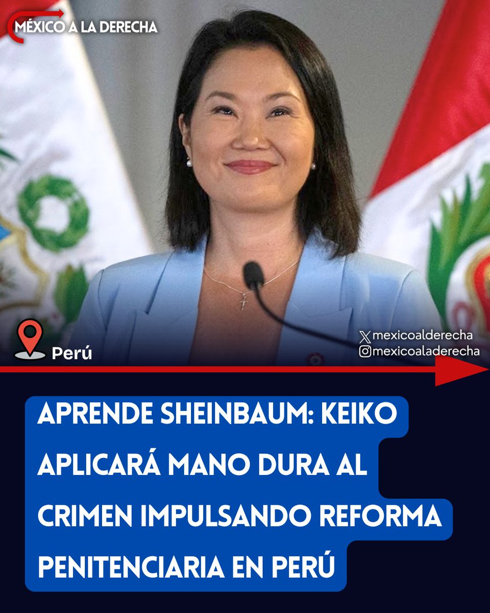 MexicoalDerecha's tweet photo. 🚨🇵🇪/ APRENDE SHEINBAUM

La Presidente de Perú, Keiko Fujimori, aplicará la mano dura contra los criminales impulsando una reforma penitenciaria en su país para quitarle el control de las cárceles al crimen organizado: "Las prisiones dejarán de ser centros de operación para los delincuentes", declaró la derechista en su juramentación.

LE DESEAMOS MUCHA SUERTE A LA NUEVA PRESIDENTE Y LOS CIUDADANOS DE PERÚ