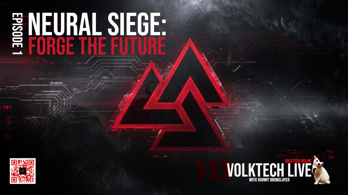 VolkNewsDotC0m's tweet photo. 🚨 Volktech Live – Episode 1 is LIVE TONIGHT!

Neural Siege: Forge the Future

Pre-show: 8:30 PM ET
Live at 9:00 PM ET

Tonight we launch the new show.
Lonewolf Cyberdeck. Volktech AI subscriptions. Building independent, pro-White technology.

Streaming on:
🔴 Rumble: https://t.co/4fT926nFWF
🔴 FTJ: https://t.co/n8WU4IOtqO
🔴 88 Streams: https://t.co/kosR1ldW60
🔴 Maji: https://t.co/p7R1H9BfDb

See you in the chat.

Hail Victory!