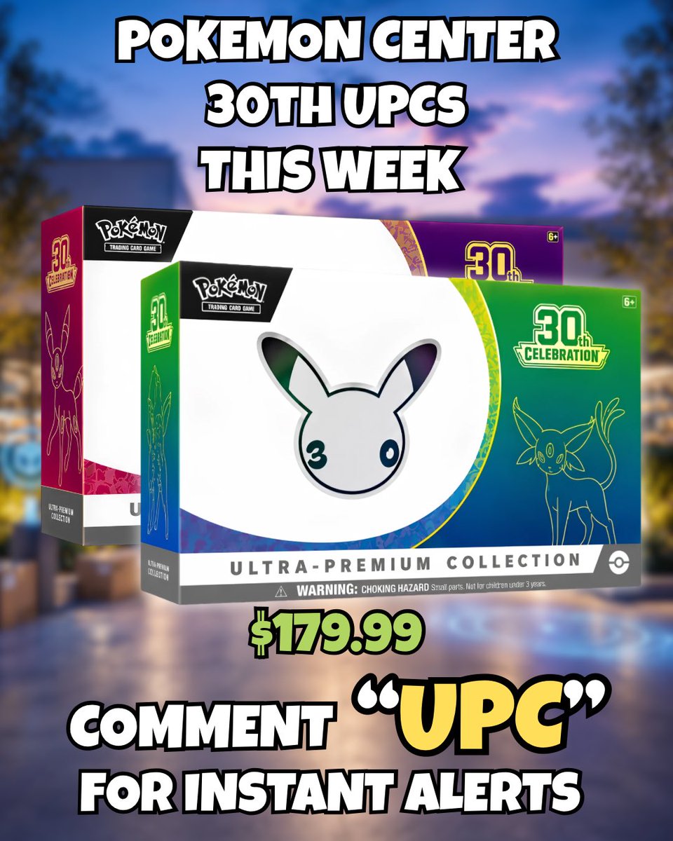 RestockCaptain's tweet photo. 🚨 Pokémon Center 30th Anniversary UPCs are expected to drop this week!

We send instant alerts the moment they go live so you can be there before everyone else.

Comment “UPC” and I’ll send you the invite! 👇

#pokemon #pokemontcg #pokemoncards #pokemoncommunity https://t.co/Hkfs6v19Pu