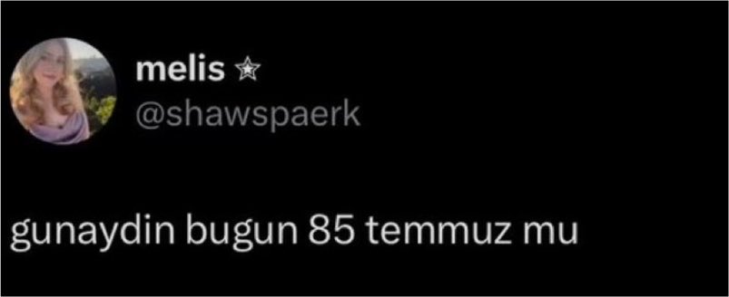 c3linanythris's tweet photo. 31 temmuz hadi yorma be kanka https://t.co/yF1EqpAEY3