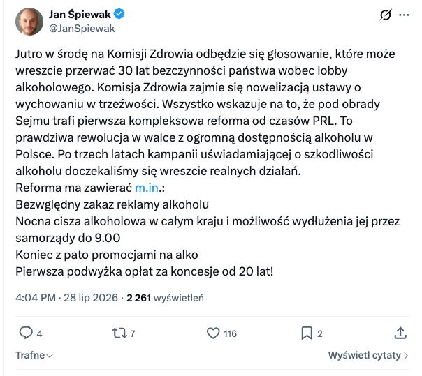 michalkarnowski's tweet photo. UWAGA! WAŻNA SPRAWA dla całej 🇵🇱. Dzisiaj na Komisji Zdrowia odbędzie się głosowanie nad zmianami do ustawy o wychowaniu w trzeźwości – która jest zmieniana pierwszy raz od ponad 20 lat. W końcu, po tylu latach (sic!) ustawa ureguluje działania całego sektora alkoholowego, a tu sporo nadużyć. Co widać choćby po "smakowych" ofertach dla młodzieży. 

⭐️Pojawia się szansa na kompleksowe podejście do całego sektora alkoholowego, szansa na likwidację "wyjątków", "wyłączeń" i wreszcie potraktowanie alkoholu jednakowo, bez względu w czym i w jakiej formie jest spożywany.

⭐️Warto wesprzeć propozycję zakazu reklamy wszystkich marek alkoholowych bez względu na to czy mają % czy nie – to nie ma znaczenia, bo marka alkoholowa to marka alkoholowa, a zerowe produkty często są po prostu elementem inicjacyjnym, świadomie kierowanym do młodych. Po zmianach dzieciaki nie będą mogły kupować marek oznaczonych jako 0%!

⭐️Kto mając dobrą wolę jest przeciw propozycji, by cały alkohol znalazł się w sklepach na wydzielonych stoiskach, z pełną informacją dla zainteresowanych dorosłych (!) konsumentów.

⭐️W projekcie jest też pierwsza od 20 lat podwyżka opłat za koncesję na sprzedaż alkoholu.

⭐️Możliwe jest okienko wparcia eventów kulturalnych przez branżę alkoholową, ale warto rozsądnie ograniczyć reklamę wszystkim podmiotom. 

⭐️Każdy, kto jest rodzicem, kto zetknął się z tym jak łatwo dziś dostać alkohol, jak dzieciaki są inicjowane za pomocą różnych sztuczek, powinien te zmiany wesprzeć. No i jeśli mówimy o uszczelnieniu systemu podatkowego to tu jest po prostu żyła złota - wystarczy wprowadzić zasady takie same dla wszystkich, skończyć z patologią ustanowioną w latach 90., gdy prywatyzowano branżę piwną. 

@_JacekTomczak @Napieralski_G  @JoannaWicha

PS. Tu jednym frontem z @JanSpiewak👍