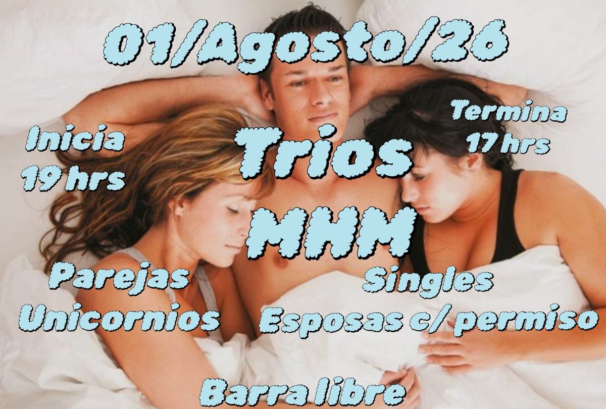 Shayem2459931's tweet photo. Solo tríos MHM 
EVENTO 
Parejas 
Unicornios 
Esposas C/Permiso 
4 singles solamente 
Inicia 19 hrs 
Termino Domingo 17 hrs 
Música en vivo 
Bocadillos y cena https://t.co/GFQWRp61eb