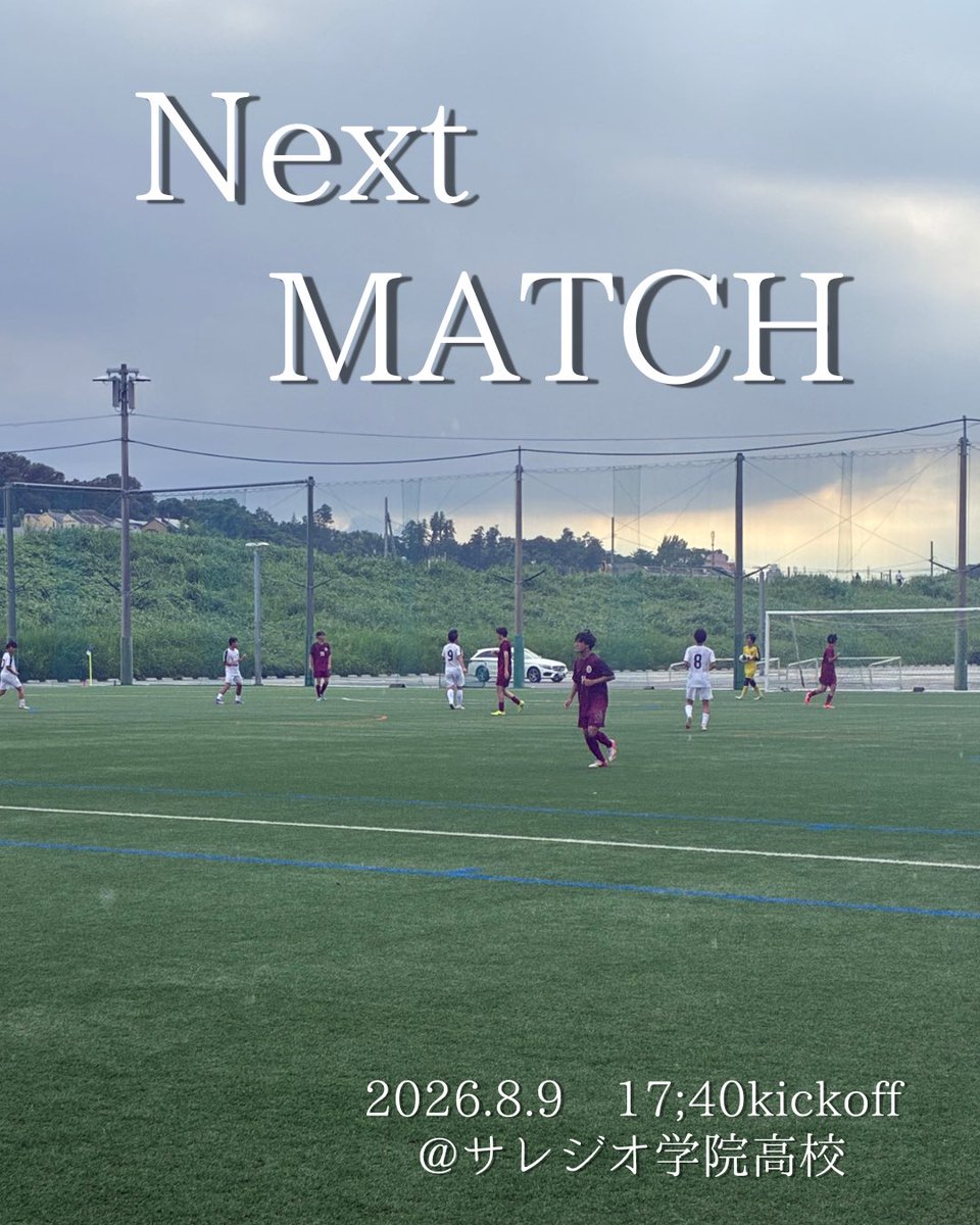 KG_FOOTBALL_'s tweet photo. 【K6第4節】
🆚サレジオ学院高校B
🗓8月9日（日）
🕘17:40kickoff
🏟サレジオ学院高校 https://t.co/hOQt3DL5BZ