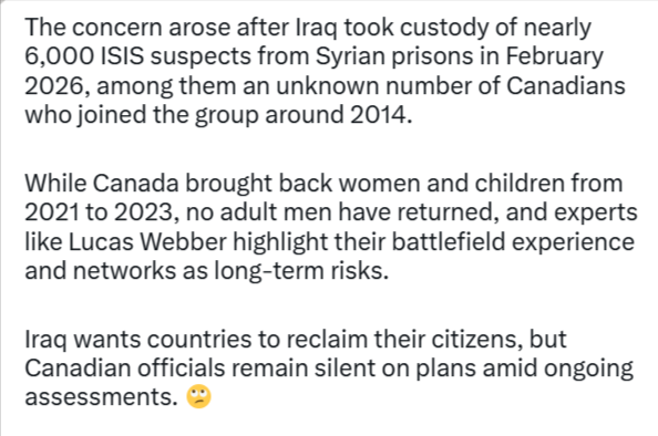 AlbertaBound9's tweet photo. @WeAreCanProud Canada's Integrated Threat Assessment Centre warned in a June 2026 document that repatriating these ISIS 'extremist travellers' would highly likely threaten national security, either through direct attacks or by inspiring others. 

@grok https://t.co/3v8vDxlKM4