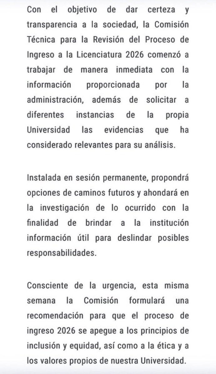 LuisCardenasMx's tweet photo. 🎓 Comisión de la UNAM revisará posibles irregularidades en el proceso de ingreso 2026

La Comisión Técnica encargada de analizar el examen de admisión comenzó a trabajar con información de la administración universitaria y solicitó nuevas evidencias a distintas áreas de la institución.

El órgano permanecerá en sesión permanente, investigará lo ocurrido y presentará opciones para el futuro, además de aportar elementos que permitan deslindar posibles responsabilidades.

Ante la urgencia del caso, esta misma semana emitirá una recomendación para que el proceso de ingreso se ajuste a los principios de inclusión, equidad, ética y transparencia de la Universidad.
