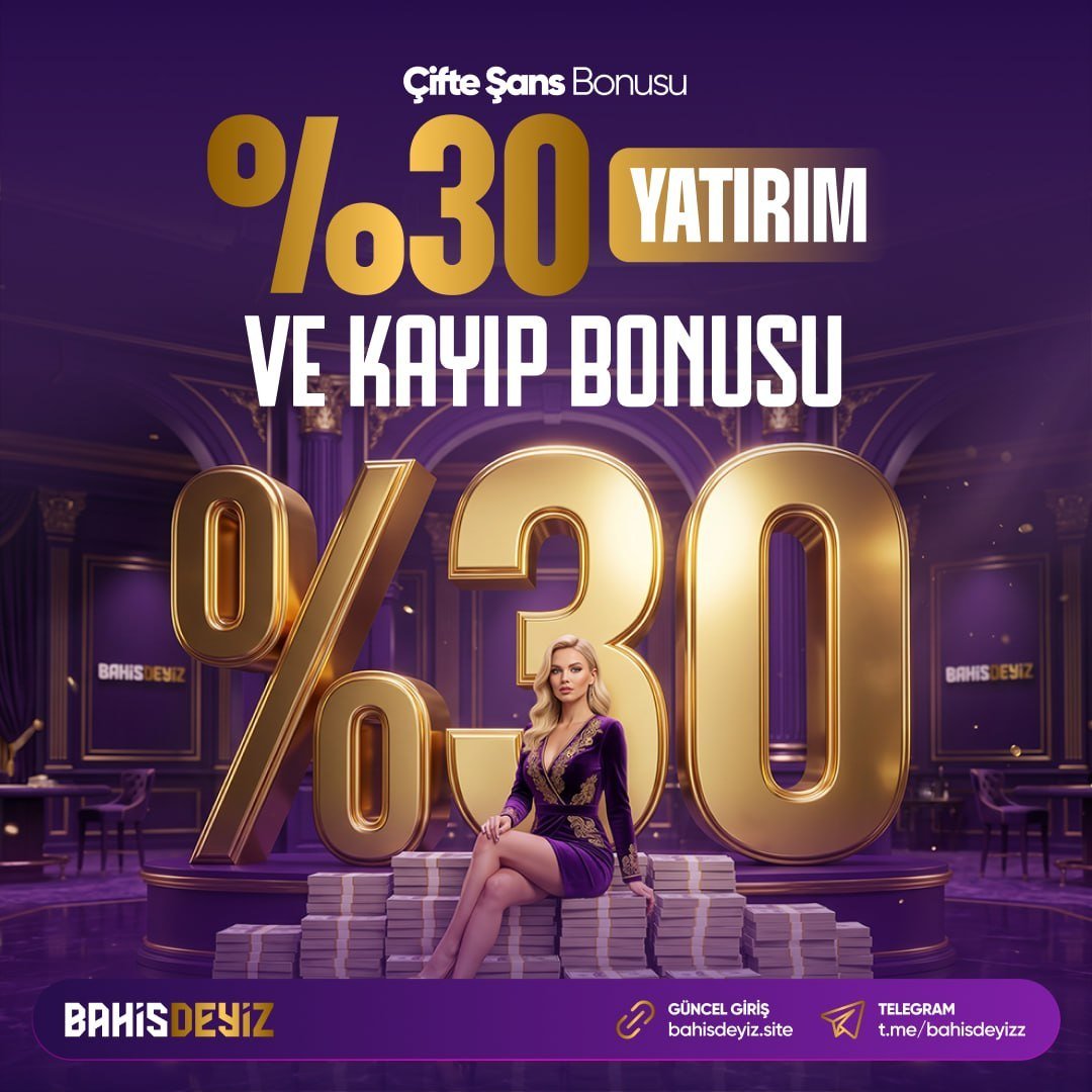 Bahisdeyizz's tweet photo. 💰 ÇİFTE ŞANS BONUSU İLE KAZANMAYA HEMEN BAŞLA! 💰

🍀 Her Çarşamba %30 yatırım bonusu + %30 kayıp iadesiyle toplam %60'a varan bonus fırsatı!

💠 Şimdi katıl, çifte şans avantajını kaçırmadan kazancını artır!

🔗  GÜNCEL GİRİŞ (https://t.co/FVBTysUTT6) https://t.co/PhrLjjgd0v