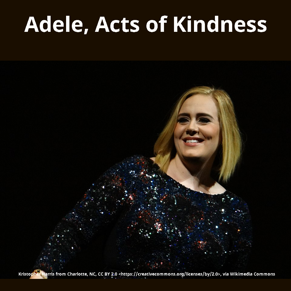 500wayscom's tweet photo. See Adele's kindness at https://t.co/PHLGHpHaoD (#Adele, #AdeleLaurieBlueAdkins, #SomeoneLikeYou, #SetFireToTheRain, #LoveInTheDark, #Skyfall, #EasyOnMe, #RollingInTheDeep, #RumourHasIt, #HometownGlory, #magnanimous, #kindness, #actOfKindness) https://t.co/j1NtsszfFD