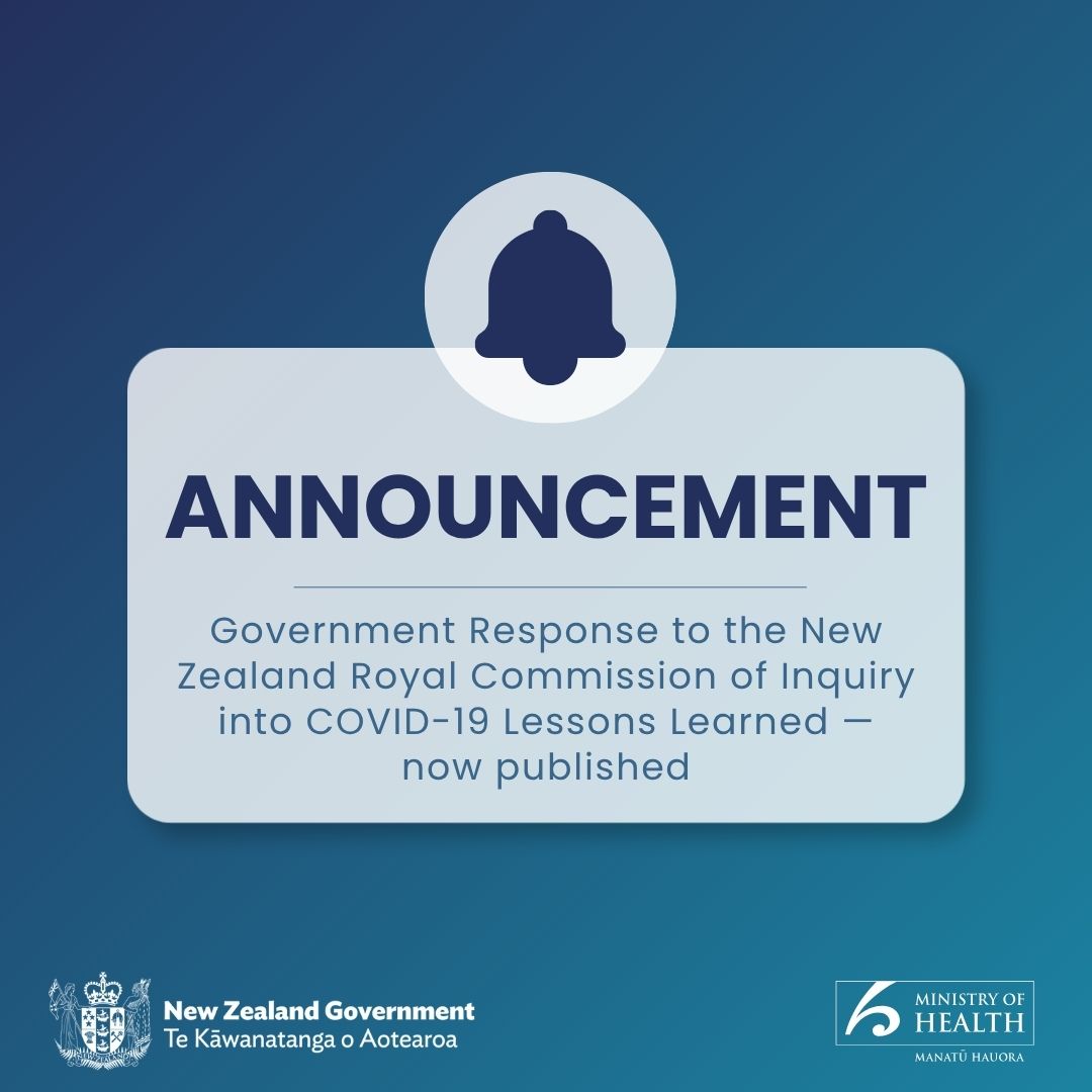 minhealthnz's tweet photo. The Ministry of Health will work with other agencies to rapidly deliver on the commitments outlined in Government's Response to the Royal Commission of Inquiry COVID-19 Lessons Learned.

For more information see below. https://t.co/bhs1PgbYyT