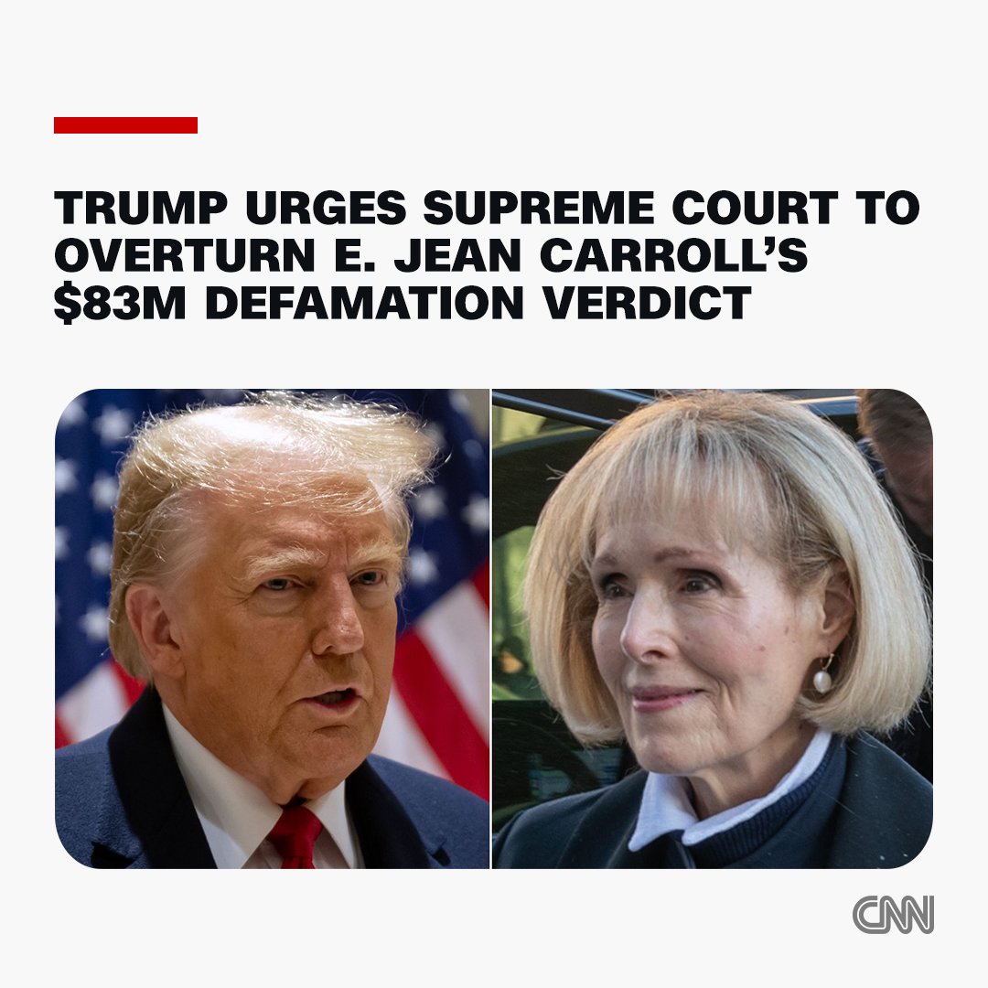 CNN's tweet photo. President Donald Trump has urged the Supreme Court to once again step into his messy legal brawl with magazine columnist E. Jean Carroll, appealing an $83.3 million jury verdict for defamation on the grounds that, as president, he is immune from the litigation. https://t.co/F87As7kkuJ