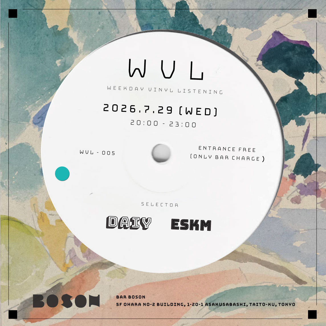 D_A_I_Y's tweet photo. 7月29日(水)は浅草橋Bar BOSONにて
平日レコード視聴会 [ WEEKDAY VYNYL LISTENING ] 
今回もセレクターはeskm君とDAIY😊
いつものDJミックスは無し、ゆっくりとミニマル/ハウスのレコードをBOSONの音響でプレイします

2026.07.29 (Wed)
8-11pm, only bar charge
Music selector: eskm &amp; DAIY https://t.co/nybEZDc8Ae