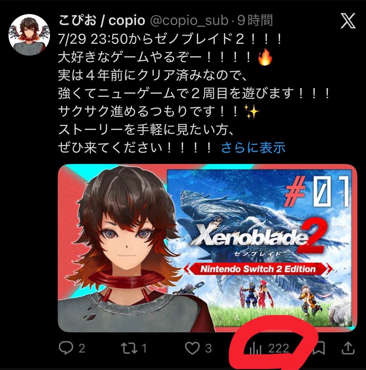 copio_sub's tweet photo. おはようごぜぇます☀

今日は23:50からゼノブレイド2をやります！！！

ふと見た昨日の告知ポストのインプレッションが222になってて勝手にテンション上がってます
ﾀﾞﾝﾀﾞﾝﾉｯﾃｷﾀﾖｫ‼️

てなわけで、今夜もどうぞよろしくねぇ https://t.co/cxpguWBMk1