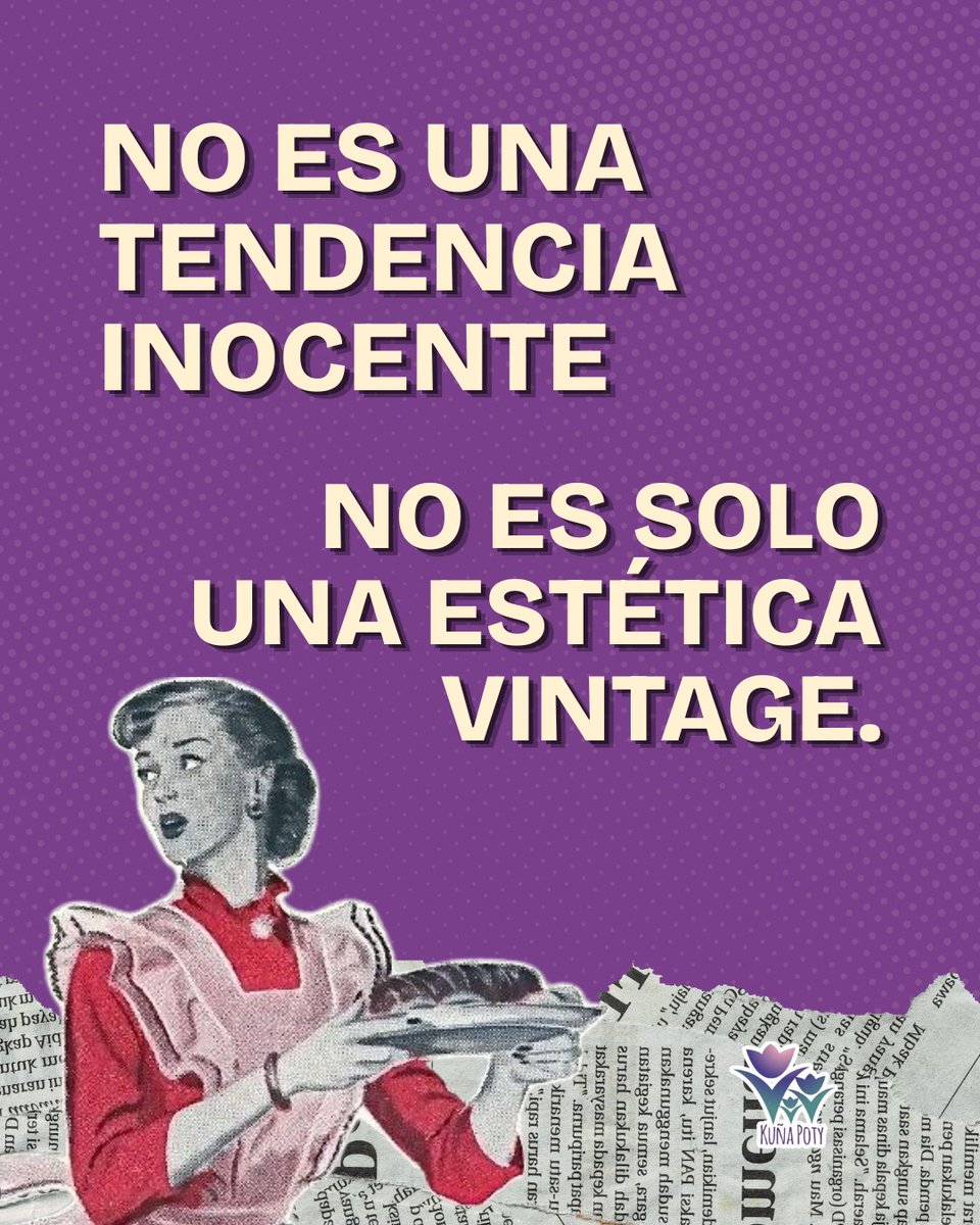 MujerPoty's tweet photo. Te contamos por qué la idea de ser una "tradwife" es peligrosa y sostiene una campaña internacional que pone en riesgo derechos conquistados por las mujeres en nuestro país y en el mundo. https://t.co/710pnZbKOw
