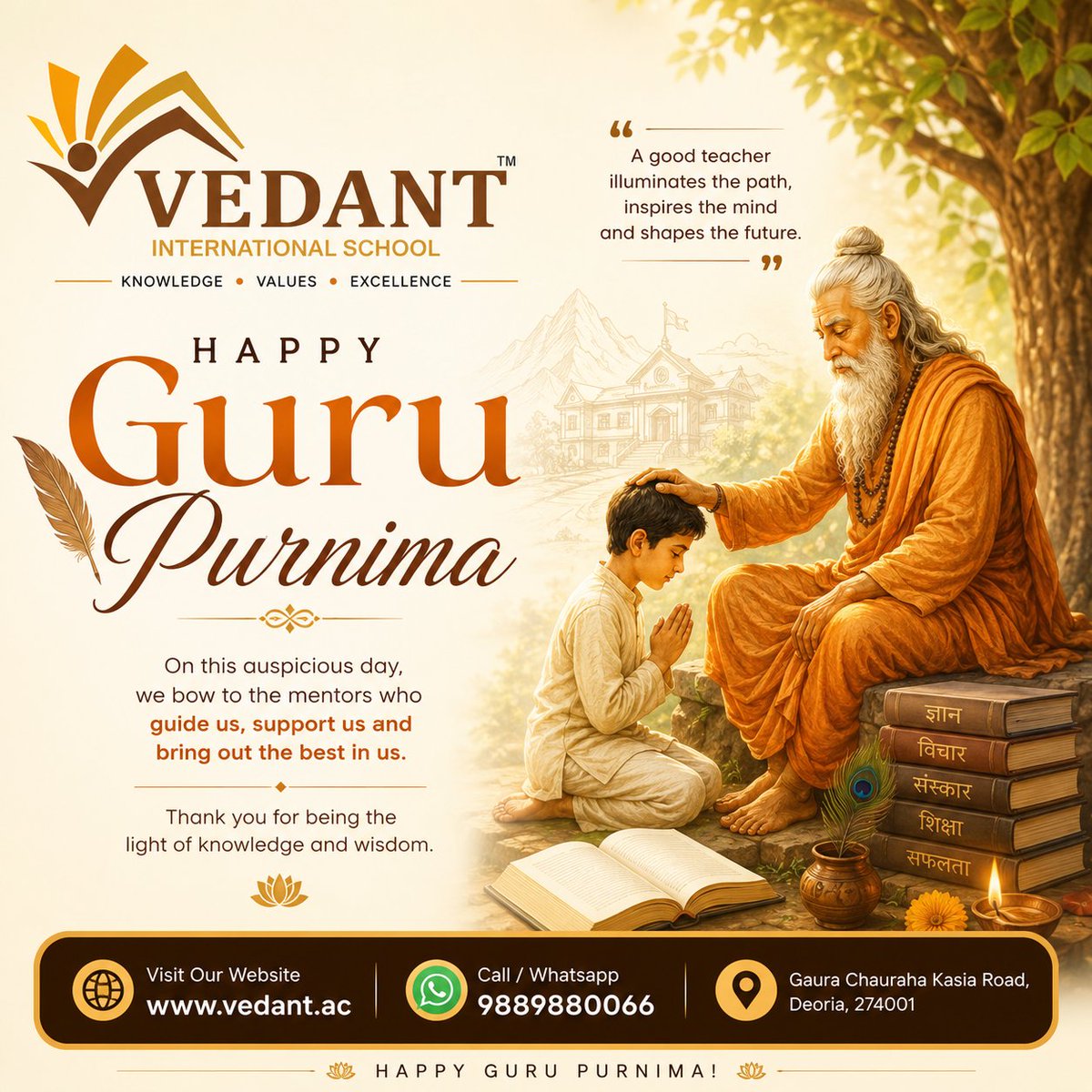 VedantIntSchool's tweet photo. Saluting the teachers who inspire minds, shape character, and light the path to success
We wishes you a blessed Guru Purnima!
https://t.co/5ROiN5buAW
9889880066
#VedantInternationalSchool #HappyGuruPurnima #Teachers #Education #Learning #Values #Deoria #SchoolLife #InspiringMinds https://t.co/EFwjOtNTgv