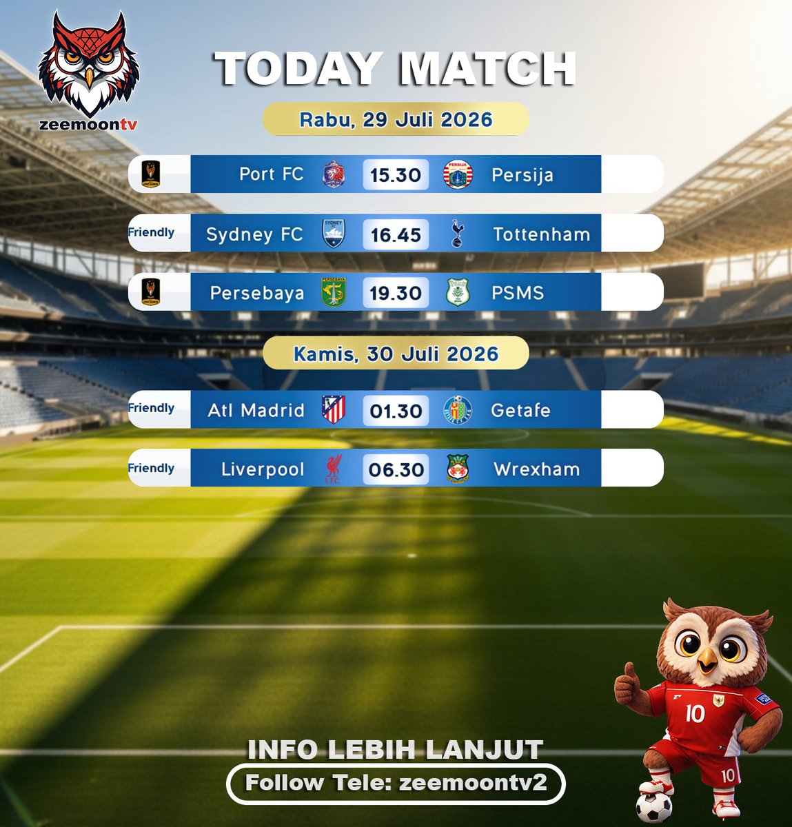 ZeeMoonTV_Link's tweet photo. JADWAL BOLA HARI INI

Port FC vs Persija Jakarta
Tottenham vs Sydney FC
Persebaya Surabaya vs PSMS Medan
Atletico Madrid vs Getafe

RATA KIRII https://t.co/uvVEDdHXbL