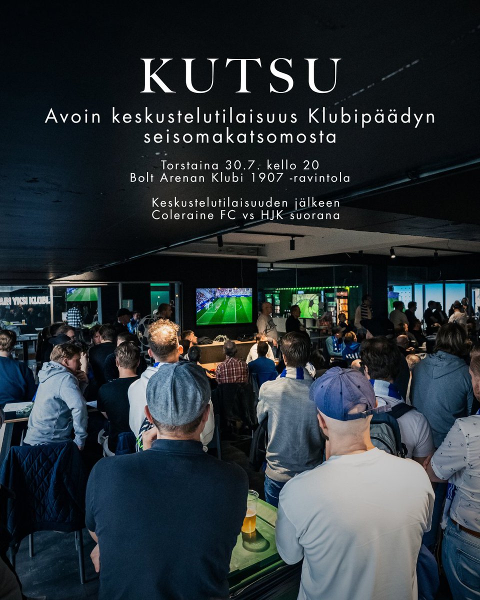 hjkhelsinki's tweet photo. Avoin kutsu keskustelutilaisuuteen Klubipäädyn seisomakatsomoon liittyen

📆 TO 30.7. kello 20
🏟️ Bolt Arenan ravintola
ℹ️ Toivomme paikalle ennen kaikkea Klubipäädyn kausikorttilaisia.
📺 Tilaisuuden jälkeen HJK:n eurovierasmatsi screeneiltä kello 21.45.

#HJK #Veikkausliiga https://t.co/EAykDoooPf