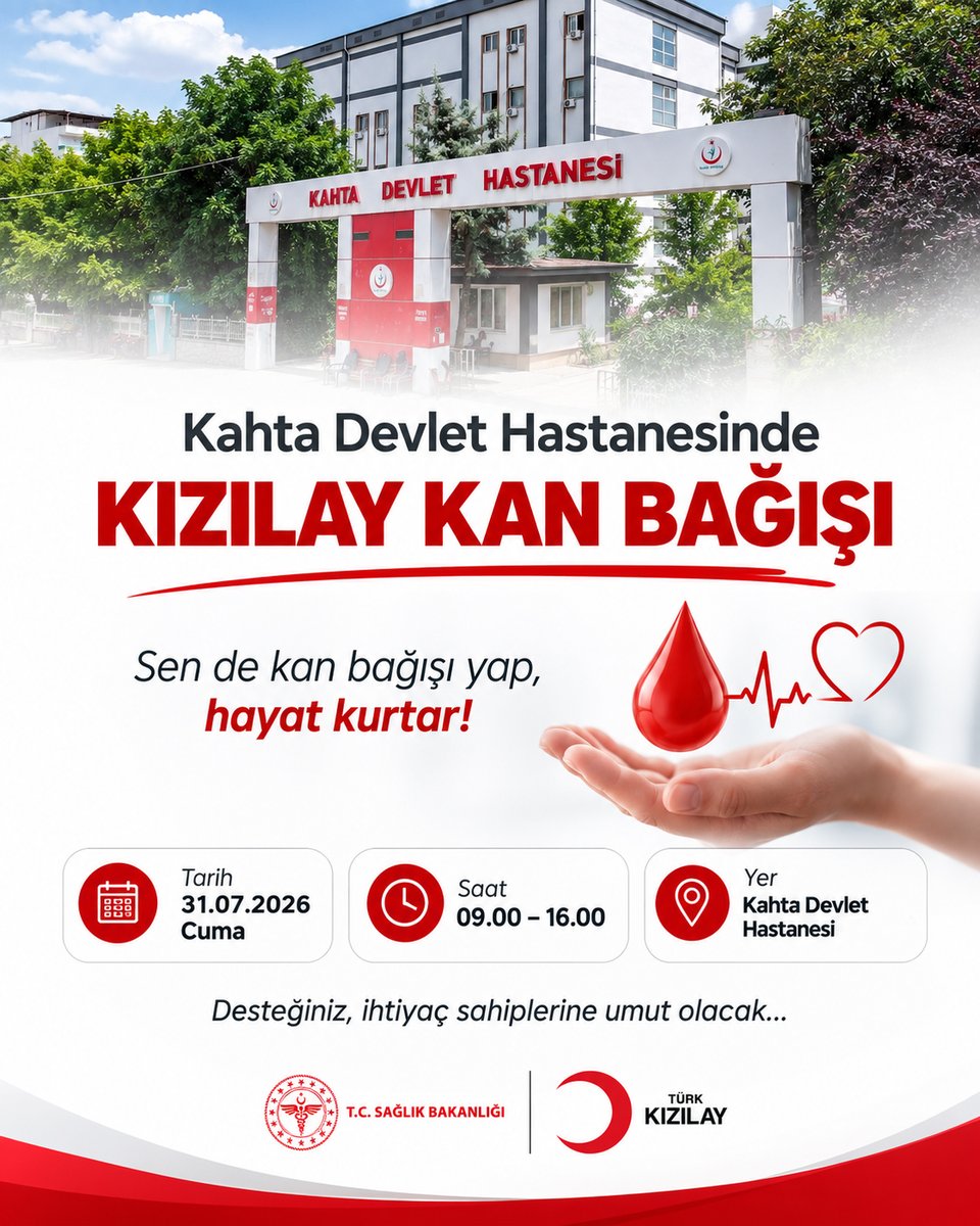 KDevlet15374's tweet photo. Hayat Kurtaran Bağış İçin Buluşuyoruz

Kahta Devlet Hastanesi ev sahipliğinde düzenlenecek Türk Kızılay’ı Kan Bağışı Kampanyasına tüm vatandaşlarımızı davet ediyoruz.

📅 31 Temmuz 2026 Cuma
🕘 09.00 – 16.00
📍 Kâhta Devlet Hastanesi https://t.co/eRDsyGGbEf