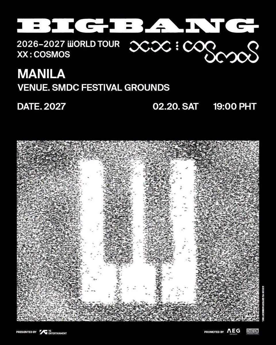 manilaconcerts's tweet photo. BIGBANG 2026-2027 WORLD TOUR <XX : COSMOS > IN MANILA

🌐Manila
🗓️20 February 2027 (Sat)
📍SMDC Festival Grounds

Stay tuned for ticketing details and more information coming soon.

Presented by @ovationprod and @aegpresentsasia

#BIGBANG #COSMOS_WORLD_TOUR #COSMOS_WORLD_TOUR_IN_MANILA #BIGBANG_IS_BACK #20thAnniversary #YG #OvationProductions