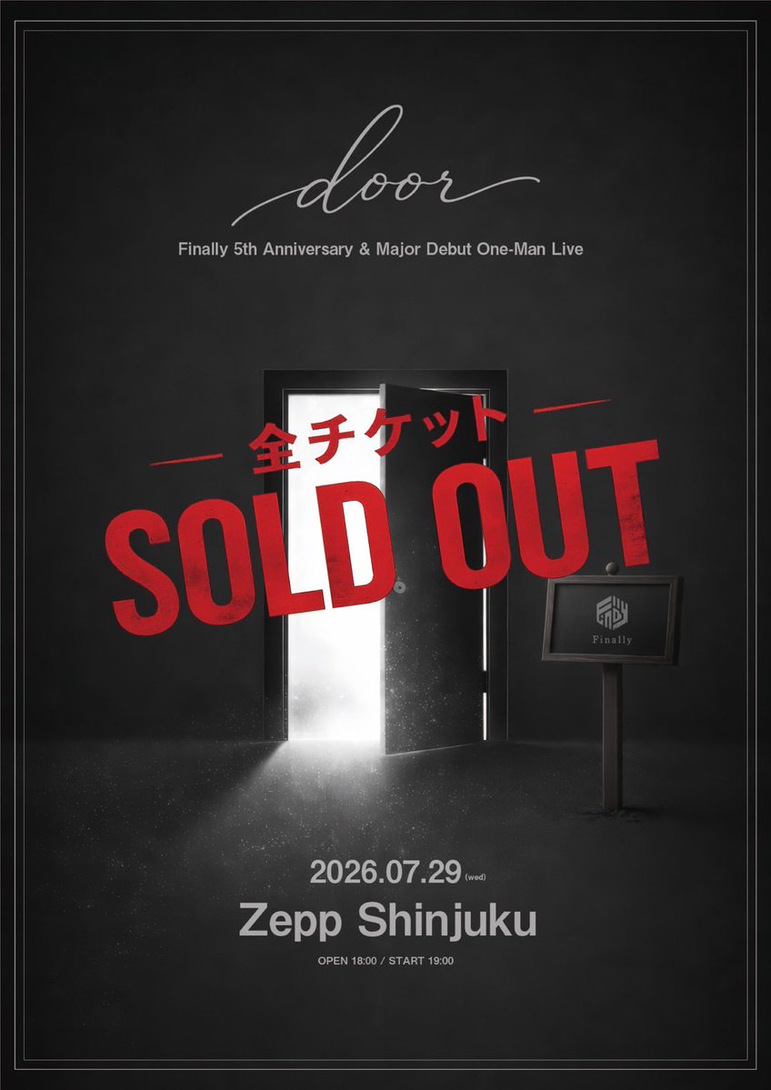 zeppshinjuku's tweet photo. [✯Today's Live✯]

2026.7.29 WED

Finally 
5th Anniversary &amp; Major Debut One-Man Live 「door」

OPEN 18:00 / START 19:00

#ZeppShinjuku #Zepp新宿 #Zepp #東急歌舞伎町タワー #ファイナリー #FinallyZepp新宿0729 https://t.co/UCMIPutkQF