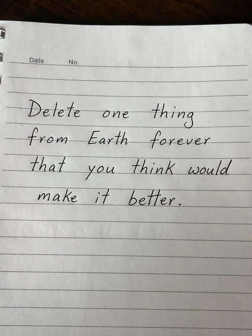 Therealballser's tweet photo. if you could what would you delete from earth? https://t.co/aVTtrfSZMm