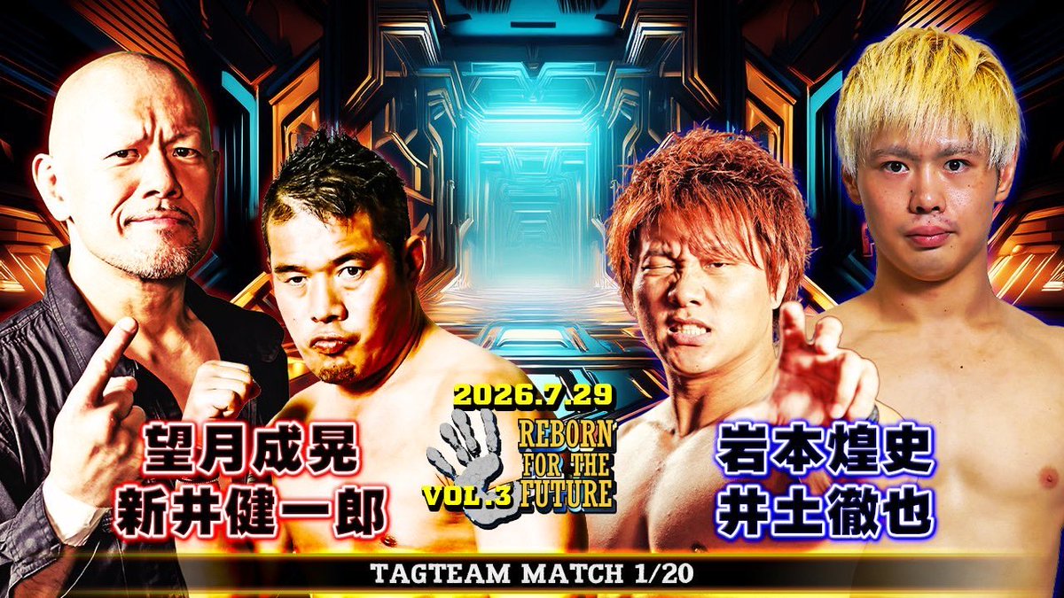 dragongate_pro's tweet photo. 【📢選手参戦情報】

#天龍プロジェクト
『REBORN FOR THE FUTURE Vol.3』
📅7月29日(水)18:30 試合開始
🏢#新木場1stRING
 
#望月成晃 #新井健一郎 参戦

▼大会情報
https://t.co/Qn9bIuXoBT

#DRAGONGATE
#tenryu_pj https://t.co/h6ryGhB6zM
