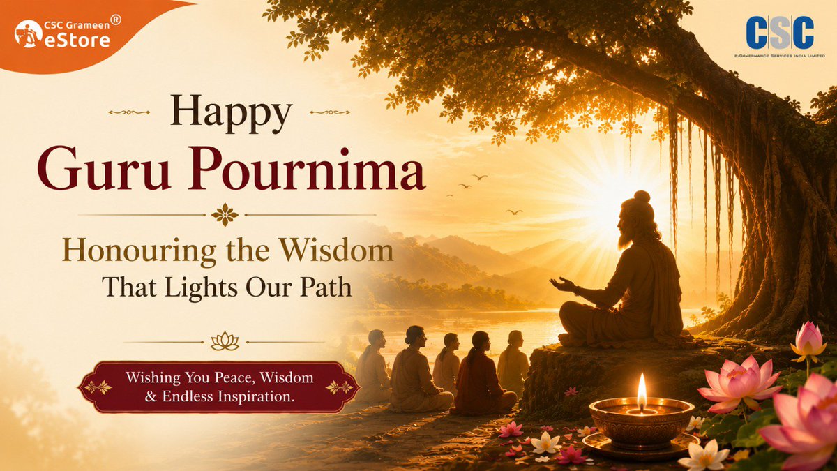 CSCeStore's tweet photo. On this sacred occasion of Guru Pournima, CSC Grameen eStore extends heartfelt gratitude to all Gurus whose wisdom, guidance, and values inspire us to learn, grow, and serve with purpose. Wishing everyone a blessed and peaceful Guru Pournima.
@CSCegov_ #cscvle @_DigitalIndia https://t.co/liPRkZNFjS