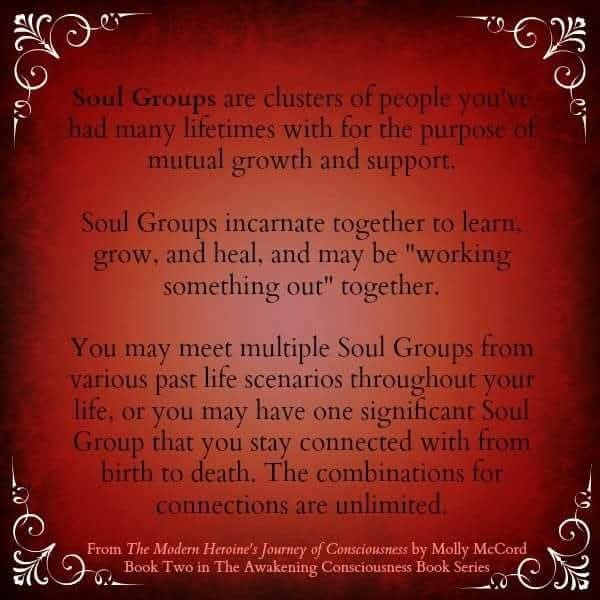Monkytale911's tweet photo. "Soul groups are clusters of people you've had many lifetimes with for the purpose of mutual growth and support. Soul groups incarnate together to learn, grow, and heal, and may be 'working something out' together. You may meet multiple Soul groups from various past life scenarios throughout your life, or you may have one significant Soul Group that you stay connected with from birth to death. The combinations for connections are unlimited."

Via Molly Mccord ,