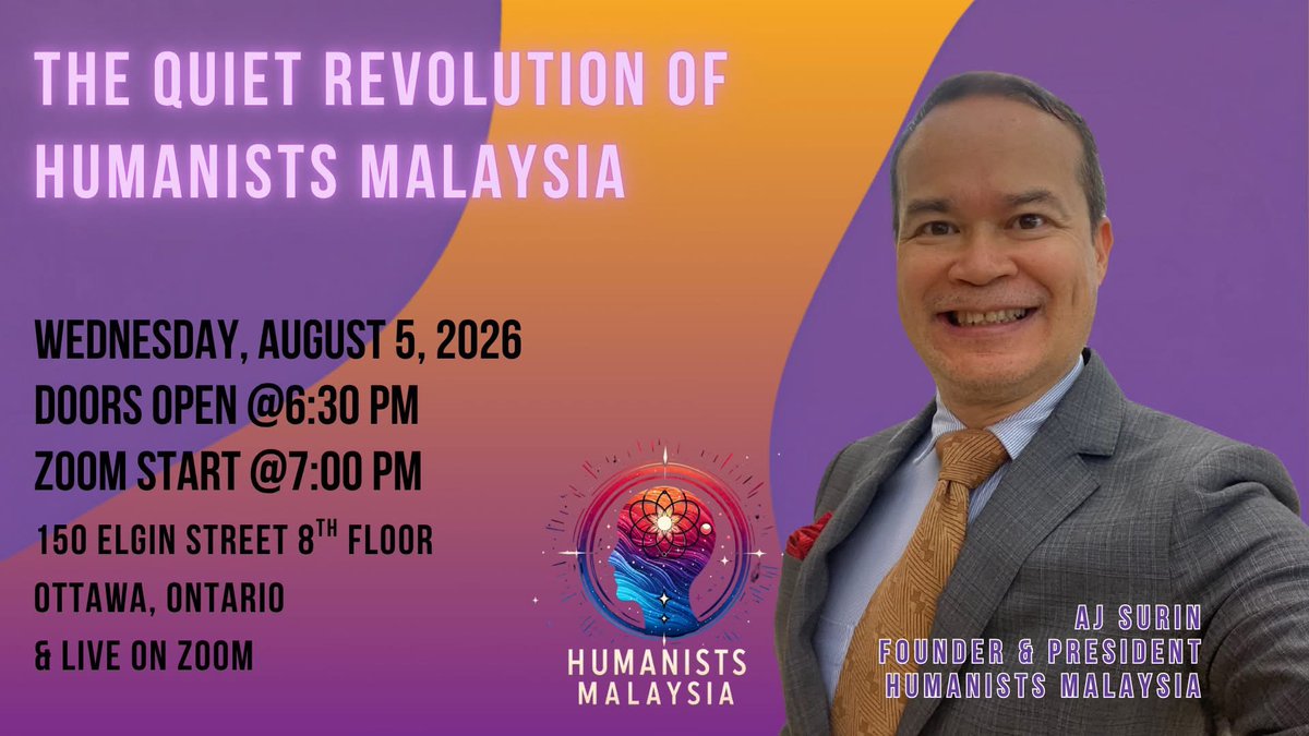 humanistsmy's tweet photo. “The Quiet Revolution of Humanists Malaysia”, a mind-blowing talk by A.J. Surin, Founder &amp; President, Humanists Malaysia, at 6.30pm on August 5th at 150, Elgin Street, Ottawa, Canada. https://t.co/dh4qPb2OaL #HumanistsMalaysia #HumanismInAsia #AHC2026 #HumanistsInternational https://t.co/DlMDz6tTx1