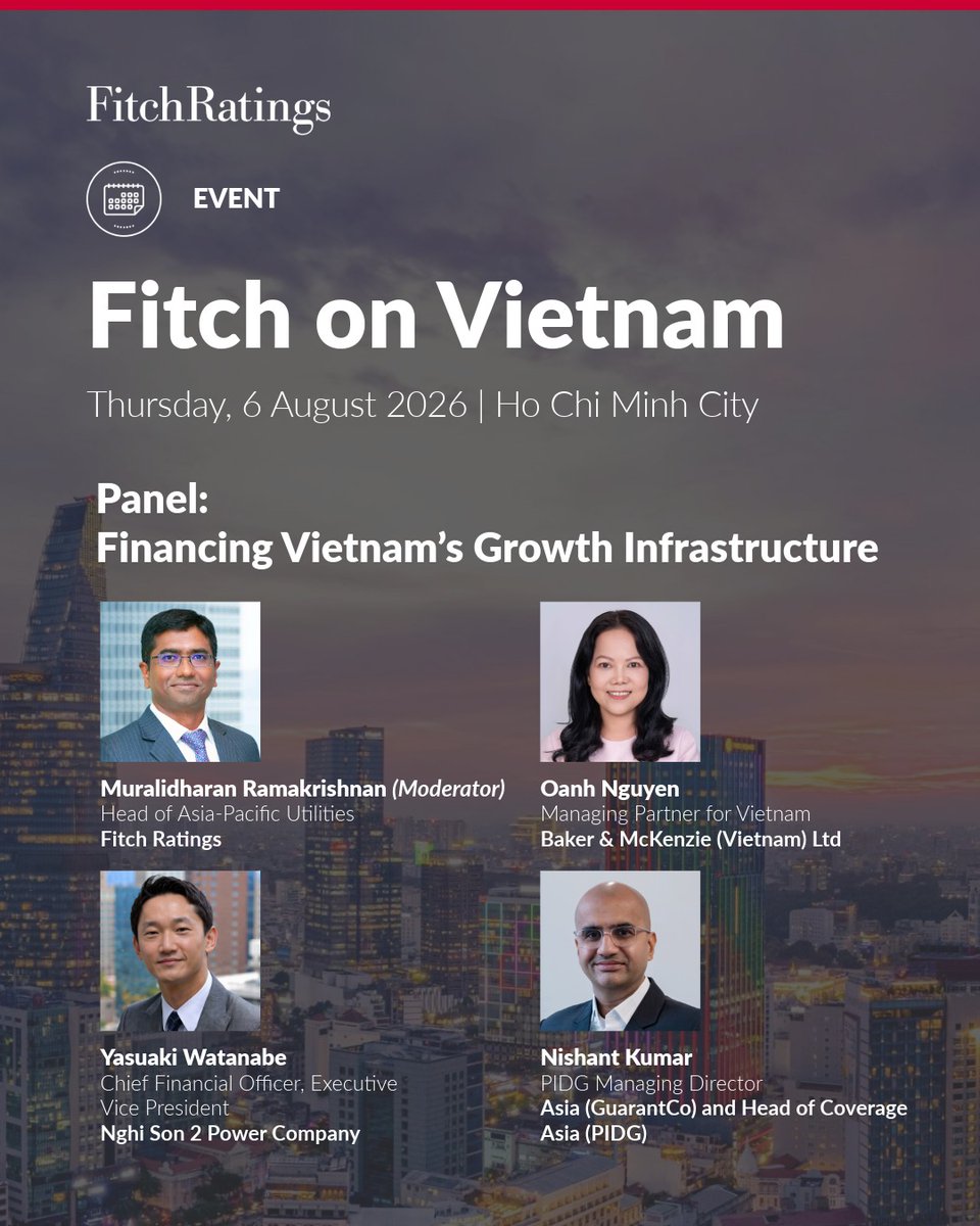 FitchRatings's tweet photo. Join us at Fitch on Vietnam 2026 for a discussion on the financing solutions and investment trends shaping #Vietnam's #infrastructure landscape.
Register Now: https://t.co/D5eFxVzYg8
#AsiaPacific #Banks #FinancialInstitutions #NBFIs #Sovereigns #Insurance #Corporates https://t.co/MYnwOYiOG3