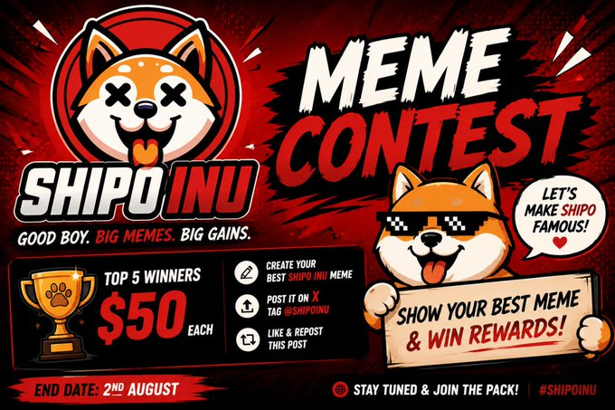 ShipoInu's tweet photo. MEME CONTEST IS LIVE

Let’s see what you’ve got.

Create the funniest meme about SHIPO 🐶

💰 5 Winners — $50 each

How to enter:

• Post Meme on X with #SHIPO & tag us on @ShipoInu
 
• Follow us
• Retweet this post

⏳ Ends in 6 days

Make us laugh. Win big.

Be creative. Be funny 🚀