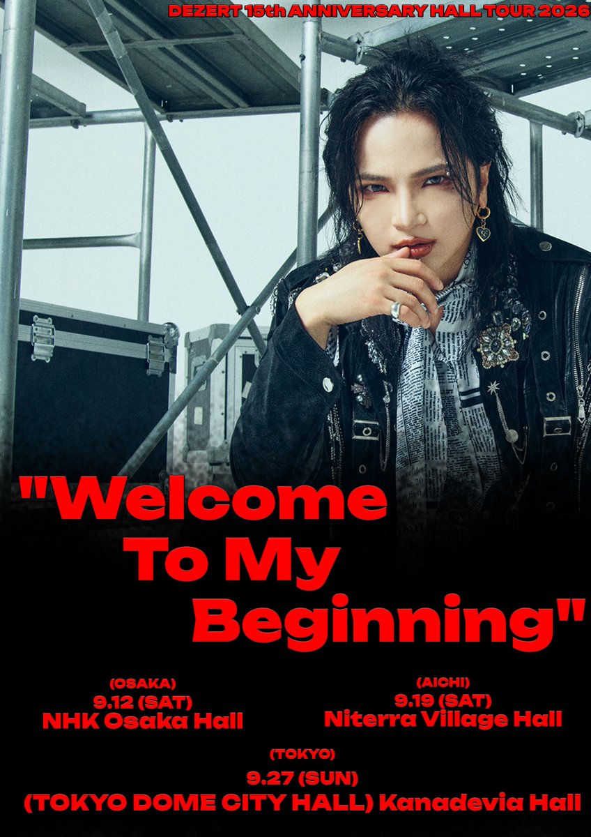 DEZERT_OFFICIAL's tweet photo. ／
締切まであと2日‼️
＼

DEZERT 15th ANNIVERSARY HALL TOUR 2026
"Welcome To My Beginning"

9月12日(土) NHK大阪ホール
9月19日(土) Niterra日本特殊陶業市民会館ビレッジホール
9月27日(日) Kanadevia Hall (TOKYO DOME CITY HALL)

ローチケ最速プレリクエスト受付(抽選)受付中📣
受付期間：7月29日(水)12:00～8月4日(火)23:00

どなたでもお申し込みいただける先行です🔥

チケットはこちら🎟️
https://t.co/SKFBhgCrKu