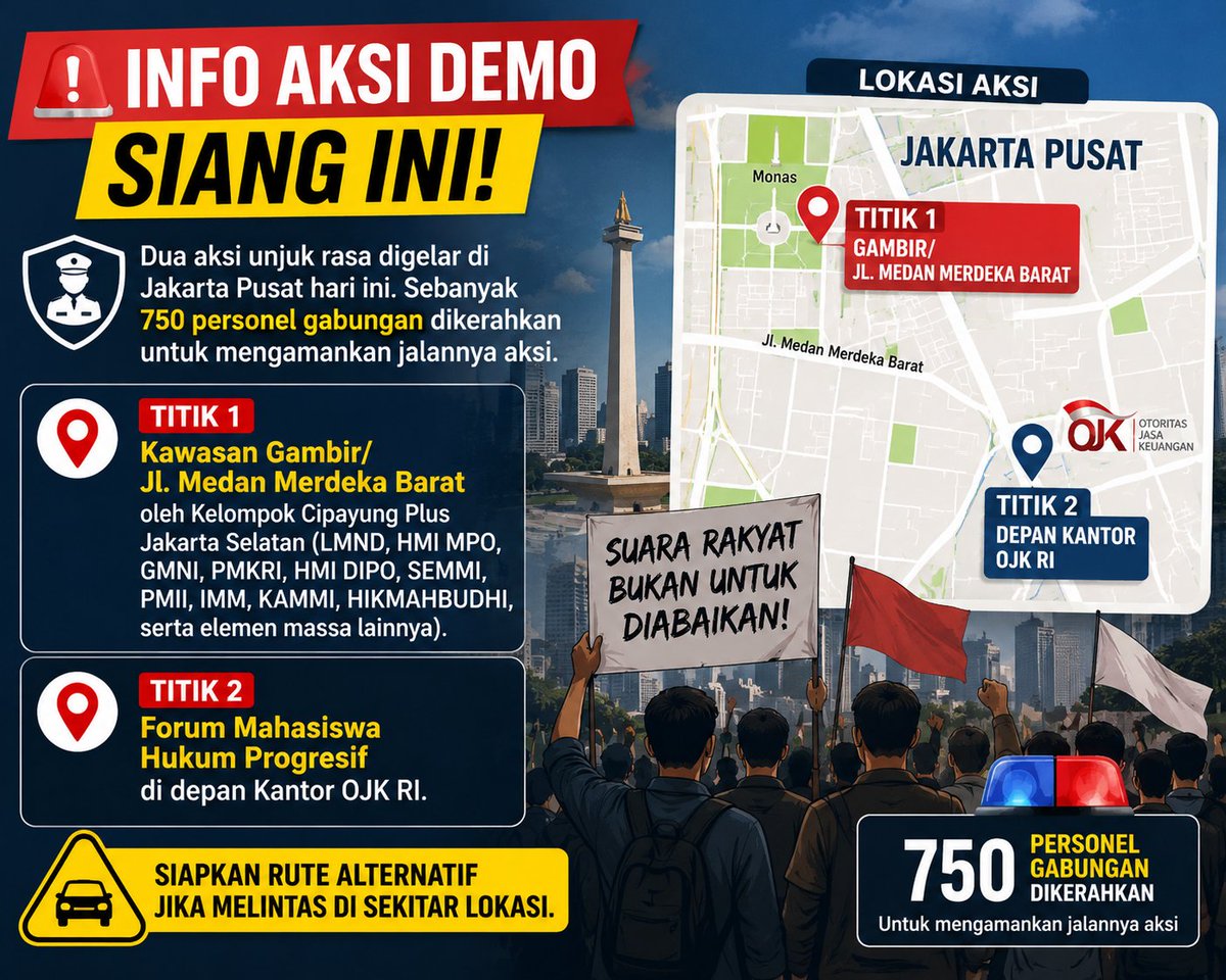 RA_leather's tweet photo. 🚨 INFO AKSI DEMO SIANG INI!

Dua aksi unjuk rasa digelar di Jakarta Pusat hari ini. Sebanyak 750 personel gabungan dikerahkan untuk mengamankan jalannya aksi.

📍 Titik 1: Kawasan Gambir/Jl. Medan Merdeka Barat oleh Kelompok Cipayung Plus Jakarta Selatan (LMND, HMI MPO, GMNI, PMKRI, HMI DIPO, SEMMI, PMII, IMM, KAMMI, HIKMAHBUDHI, dan elemen massa lainnya).

📍 Titik 2: Forum Mahasiswa Hukum Progresif di depan Kantor OJK RI.

🚗 Siapkan rute alternatif jika melintas di sekitar lokasi.