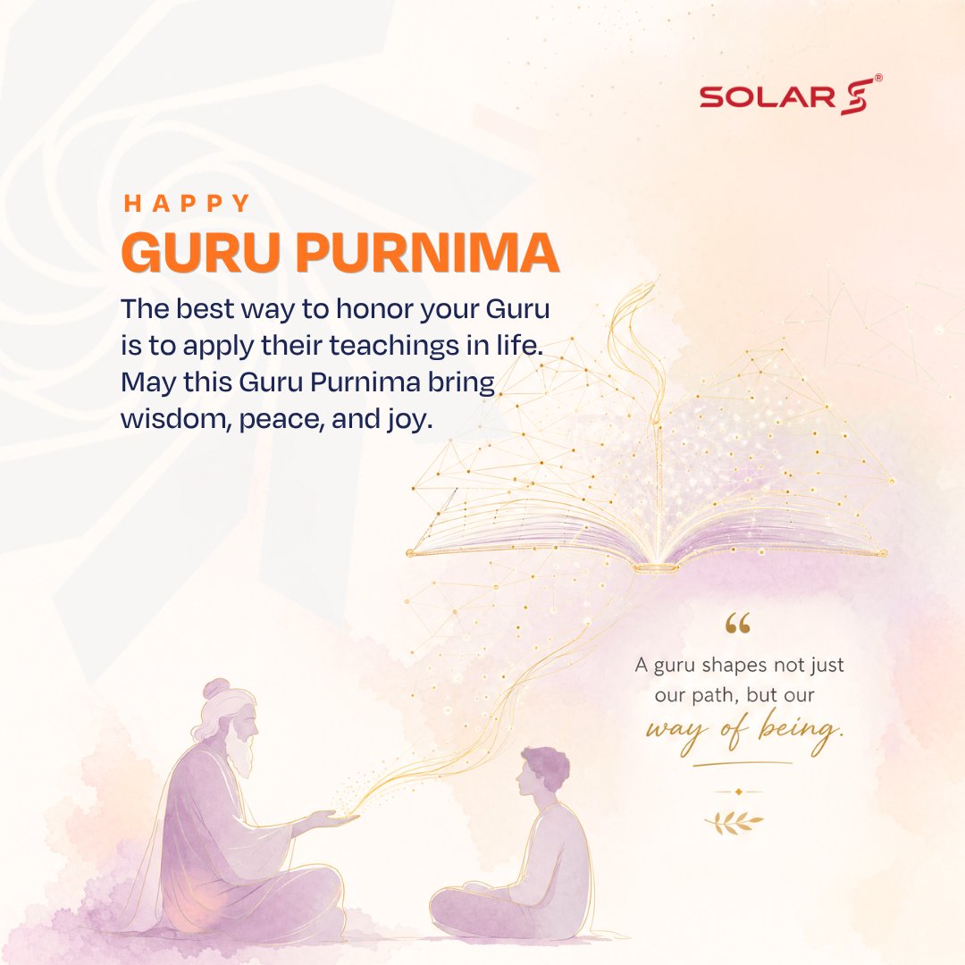 solar_ind_group's tweet photo. Honouring the Gurus whose guidance inspires us to Rise & Shine and gives us the Power to Propel every step forward.
#HappyGuruPurnima
#GuruPurnima #PowerToPropel #RiseAndShine #GuidedByWisdom #InspiredToLead #LifelongLearning #Leadership #Gratitude https://t.co/ltdC3T38b0