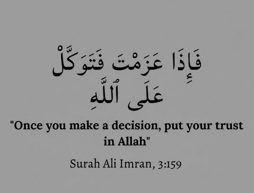Bala3Usman's tweet photo. "Once you make a decision, put your trust in Allah." 

——-Quran (3:159) https://t.co/3sWOruFZG3