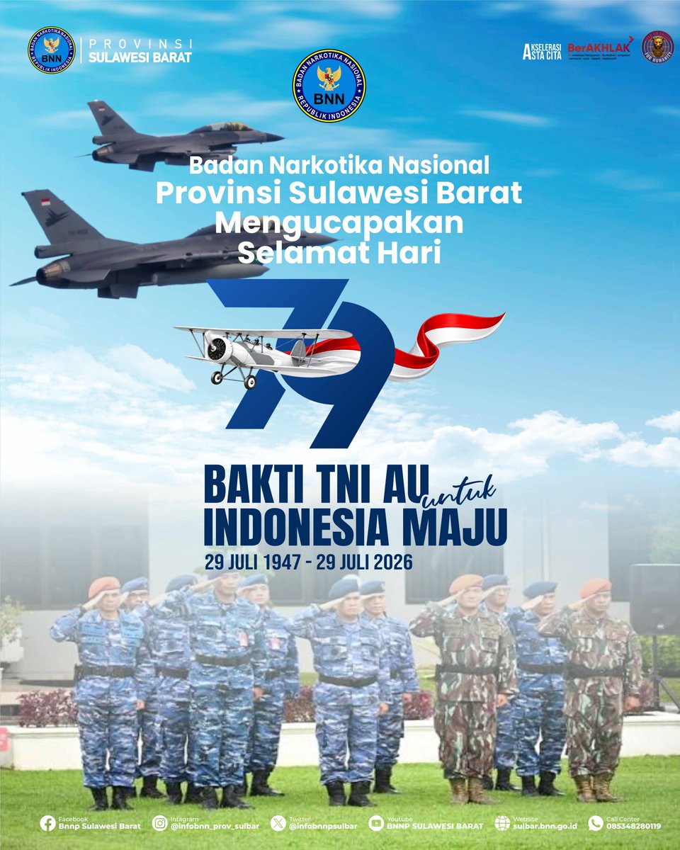 infobnnpsulbar's tweet photo. "Selamat Hari Bakti TNI AU ke-79 | 29 Juli 2026 Untuk Indonesia Maju"

#anandabersinar
#warondrugsforhumanity
#zonaintegritas
#ASNBerAKHLAK
#Tolakgratifikasi
#menujuWBBKWBBM https://t.co/t2a7DbYikk