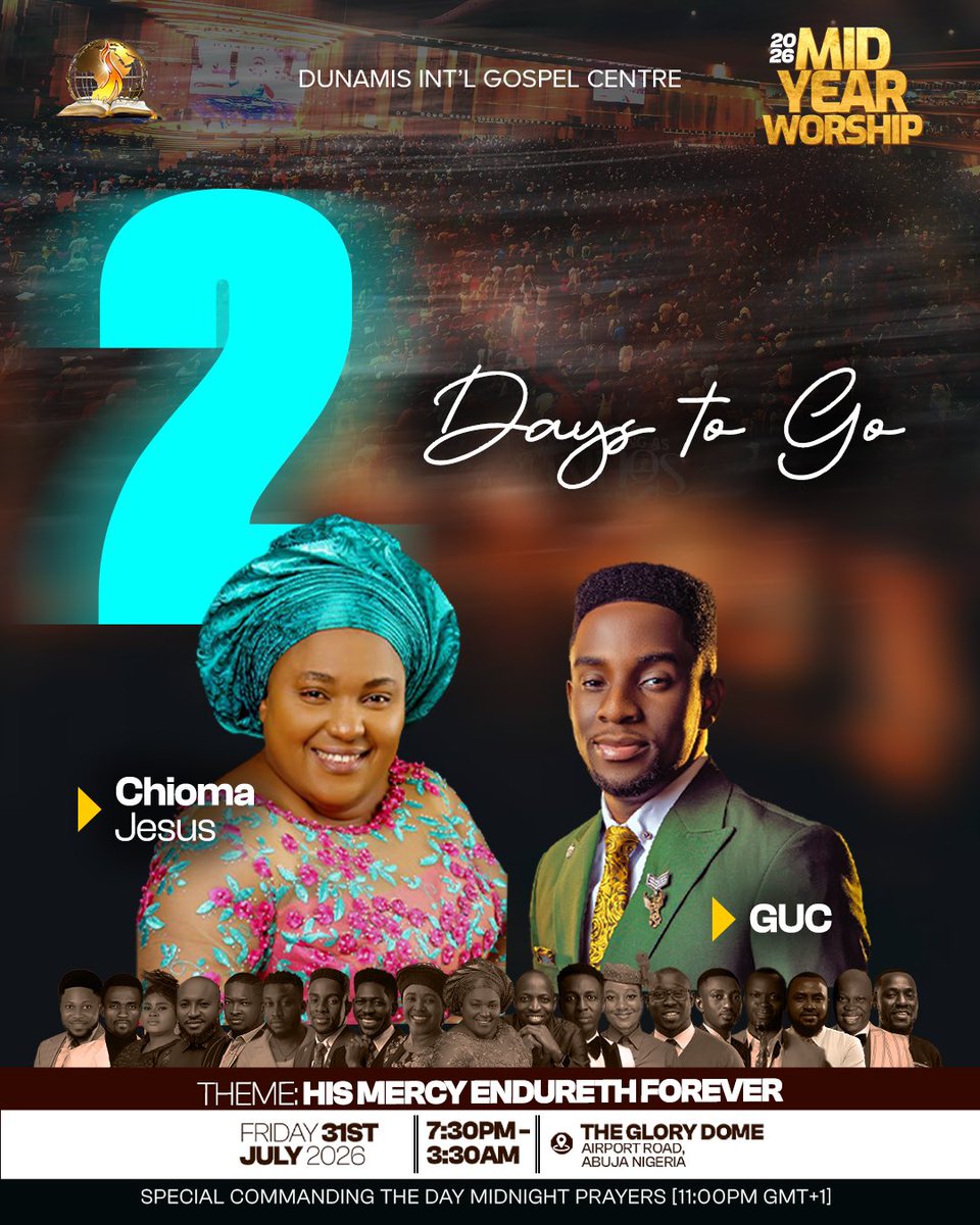 drpaulenenche's tweet photo. 2 DAYS TO GO — MID-YEAR WORSHIP 2026 | HIS MERCY ENDURETH FOREVER 🎺🔥

The wait is almost over! In just 2 days, we will gather for an extraordinary night of worship where hearts will be lifted, lives will be transformed, and the mercy of God will be revealed in dimensions. Prepare for an encounter that will leave a lasting impact.

Meet Chioma Jesus 🎤— a celebrated gospel minister whose passionate praise and spirit-filled worship have inspired millions and ushered countless people into the presence of God.

Meet GUC 🎤 — an anointed worship minister whose heartfelt songs have ignited revival, strengthened faith, and drawn many into deeper intimacy with Christ.

Come with expectation. Invite your family and friends, and be part of this unforgettable encounter with God.

HIS MERCY ENDURETH FOREVER!🔥👏