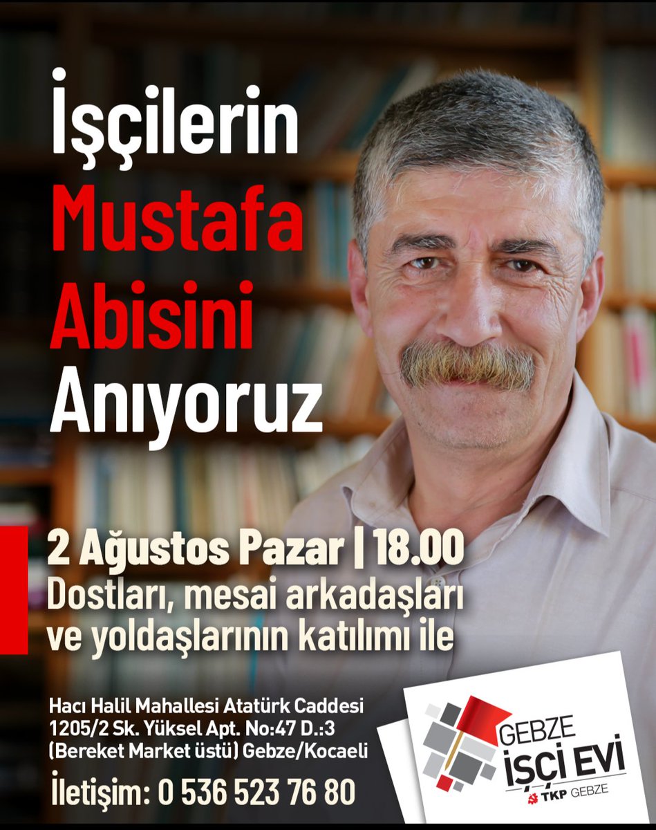 gebzeiscievi's tweet photo. Yoldaşımız, abimiz Mustafa Tozkoparan'ı ölüm yıldönümünde anıyoruz!

📍 2 Ağustos Pazar 18.00
📍 Gebze İşçi Evi

Siz de dahil olmak için bizimle iletişime geçebilirsiniz.
#gebze https://t.co/qxzAHYgpZB