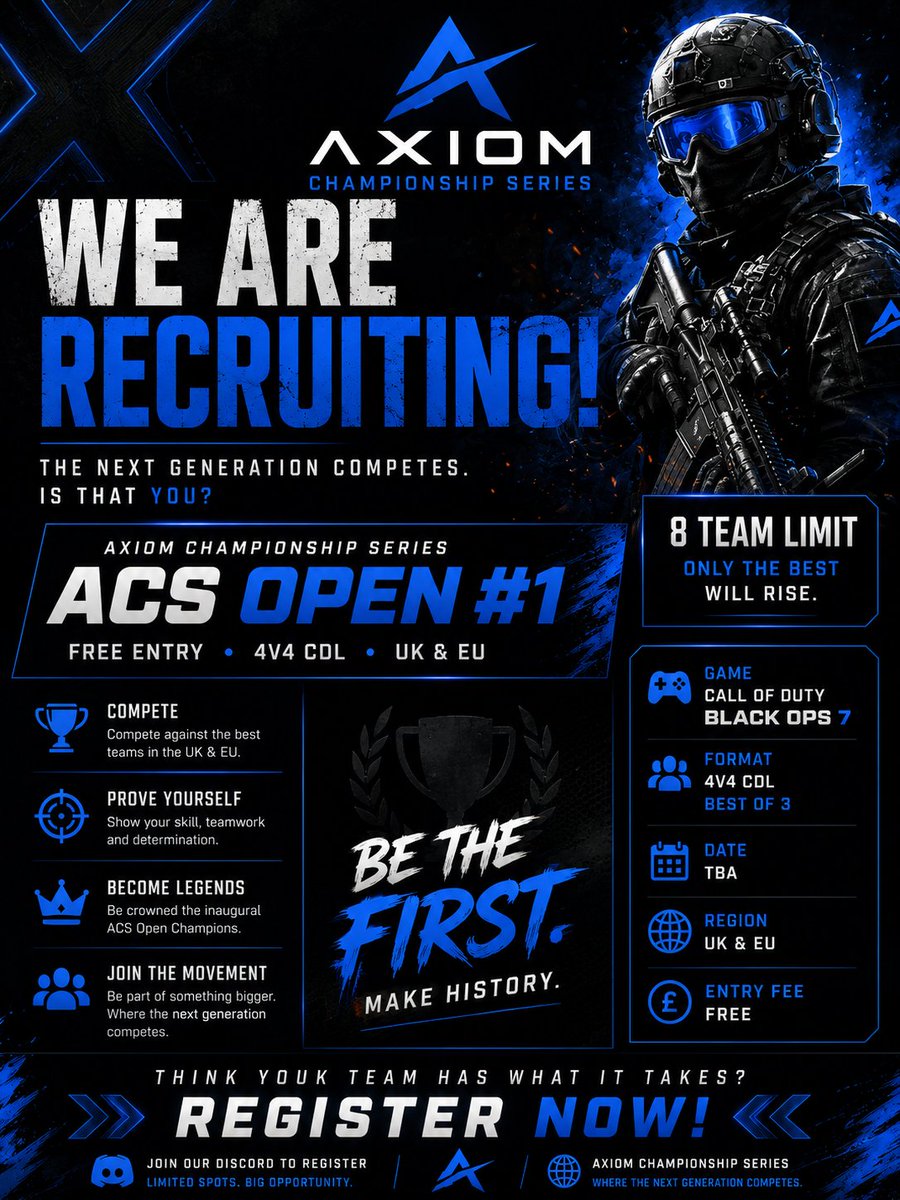 TeamAxiomHQ's tweet photo. Think your team has what it takes?

Registrations are now open for the Axiom Championship Series – ACS Open #1.

🏆 4v4 CDL
🎮 Black Ops 7
🇬🇧 UK & EU
💷 FREE Entry
👥 Limited to just 8 Teams

Compete against some of the best amateur teams, prove your skills, and become the first-ever ACS Champions.

We're also recruiting: 🎮 Competitive Players & Teams
🎥 Content Creators
📺 Streamers
🛡️ Tournament Staff & Referees

This is your chance to be part of Axiom from the very beginning.

⚡ Limited spots available. Once the 8-team bracket is full, registrations close.

📩 Join our Discord and open a registration ticket to secure your place.
Be the First. Make History.

#Axiom #ACS #BlackOps7 #CallOfDuty #CDL #Esports #UKGaming #CompetitiveGaming #Recruitment #TeamAxiomHQ