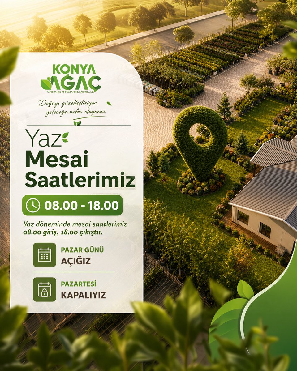 konyagac's tweet photo. 🌿 Yaz mesai saatlerimiz!

Doğayla iç içe hizmetlerimiz için yaz döneminde 08.00 - 18.00 saatleri arasında sizlerleyiz. 🌱

📌 Pazar günü açığız,
📌 Pazartesi günü kapalıyız.

Doğayı güzelleştirmek için çalışmaya devam ediyoruz. 💚

#KonyaAğaç #DoğayıGüzelleştiriyoruz https://t.co/j2JMElNYd7